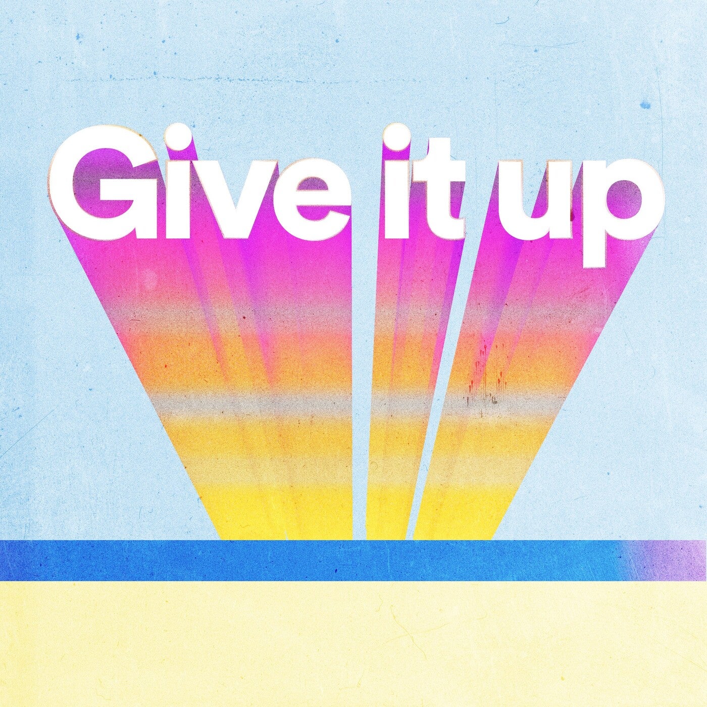 Give It Up