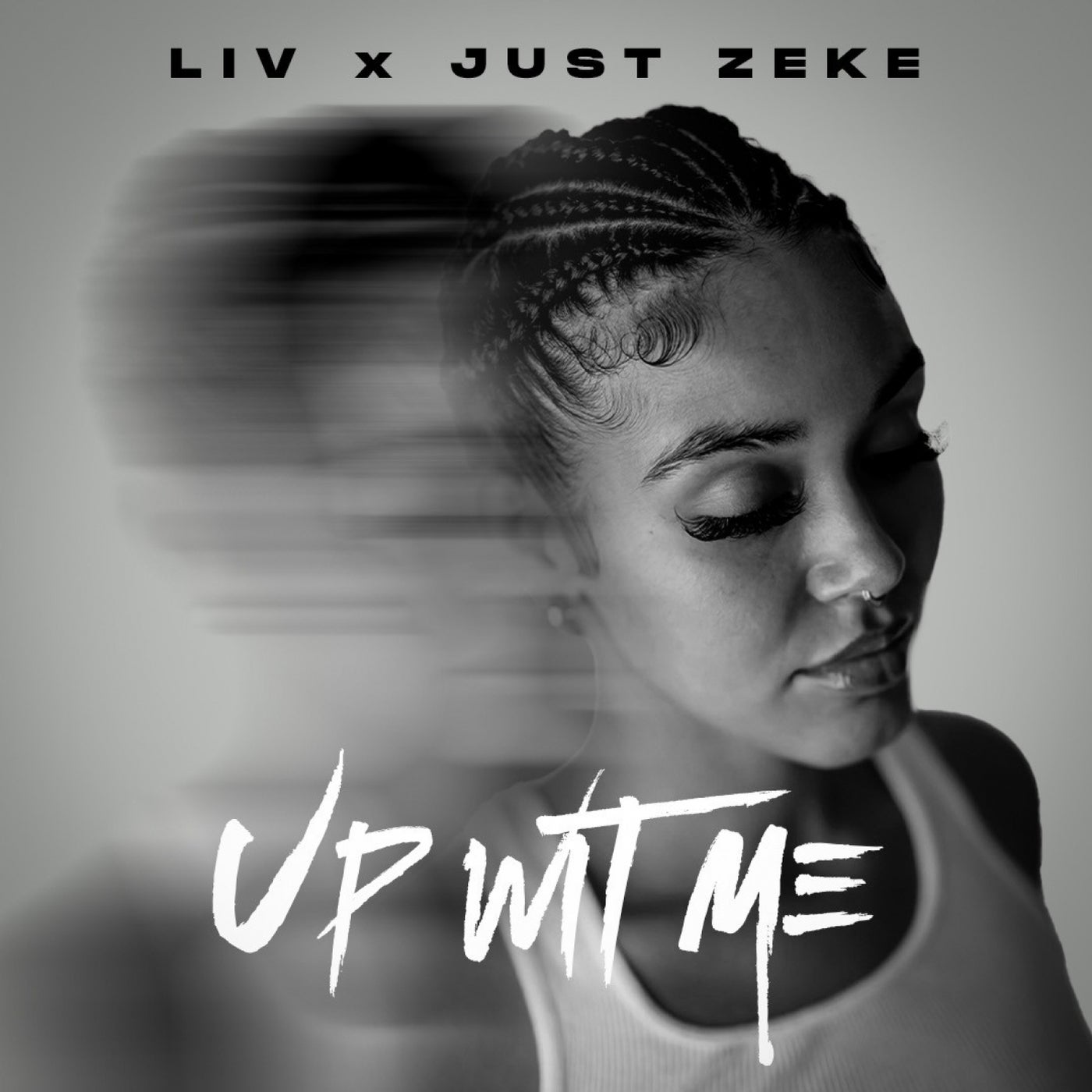 Up Wit Me (feat. JustZeke)