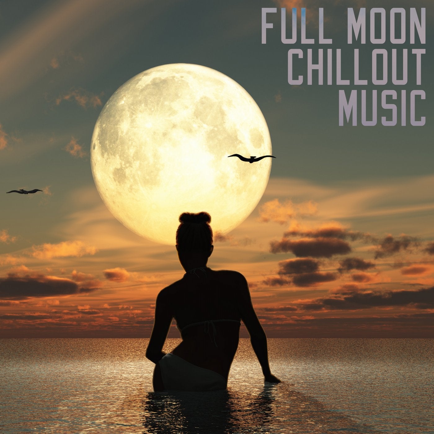 Full Moon Chillout Music