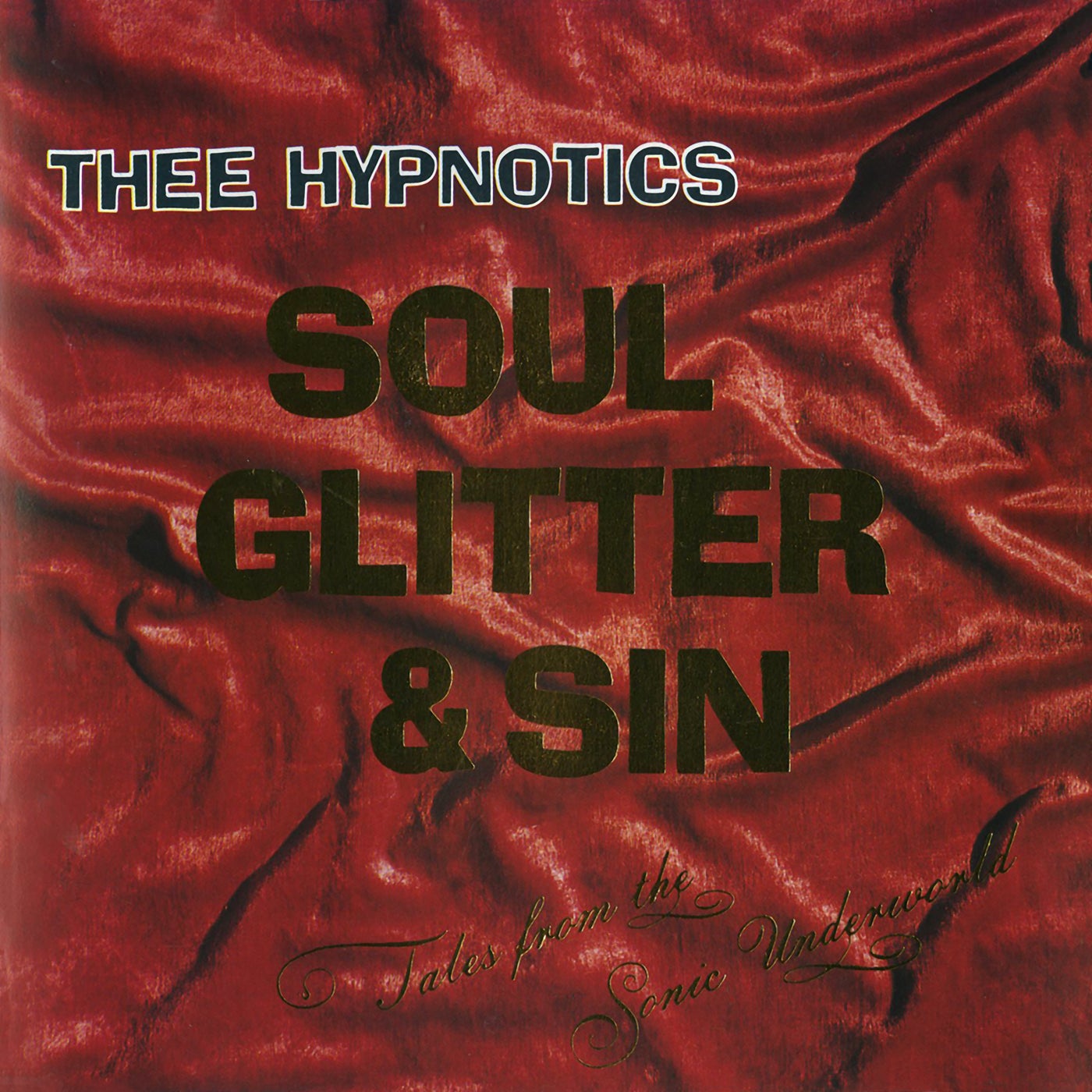 Soul, Glitter & Sin - Remastered