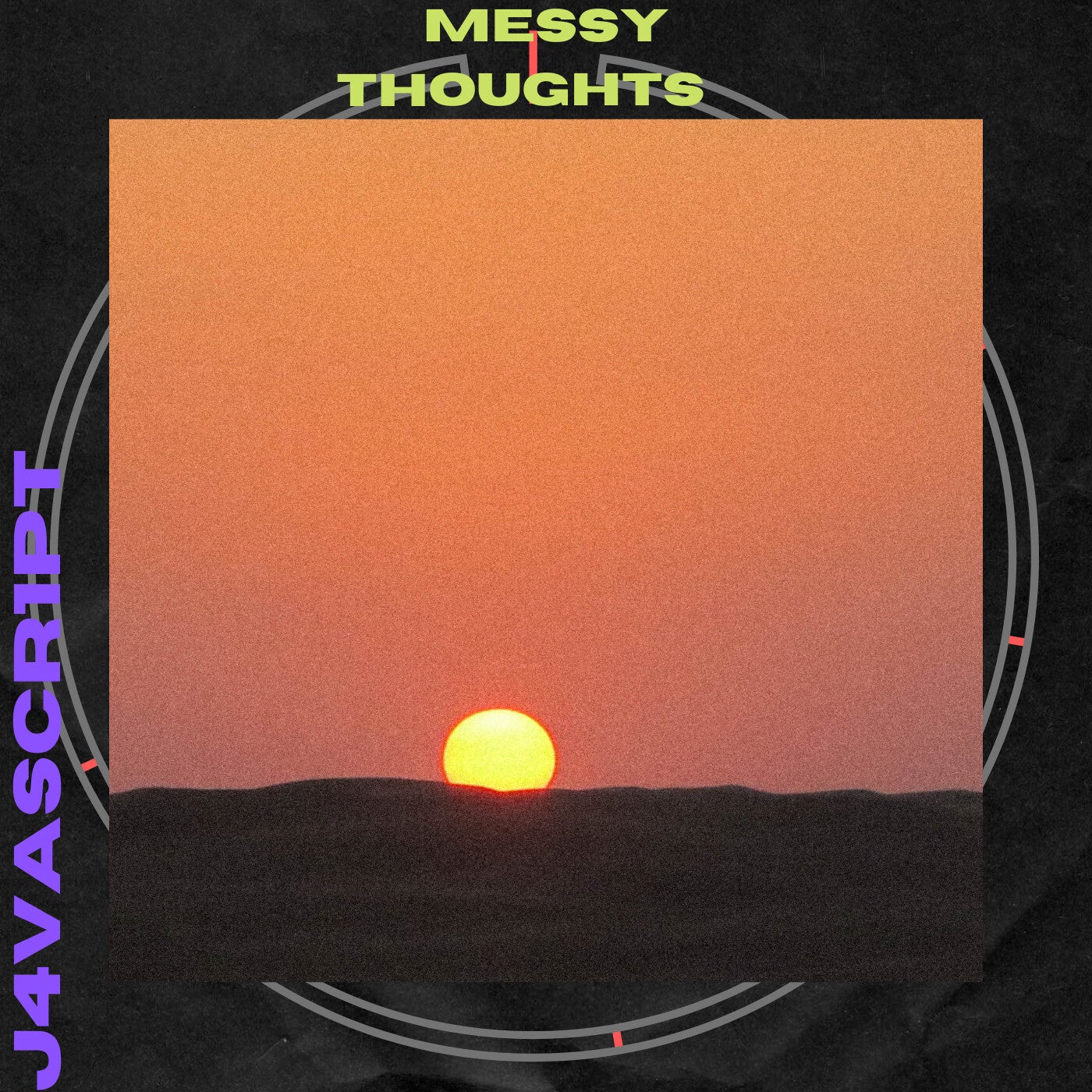Messy Thoughts