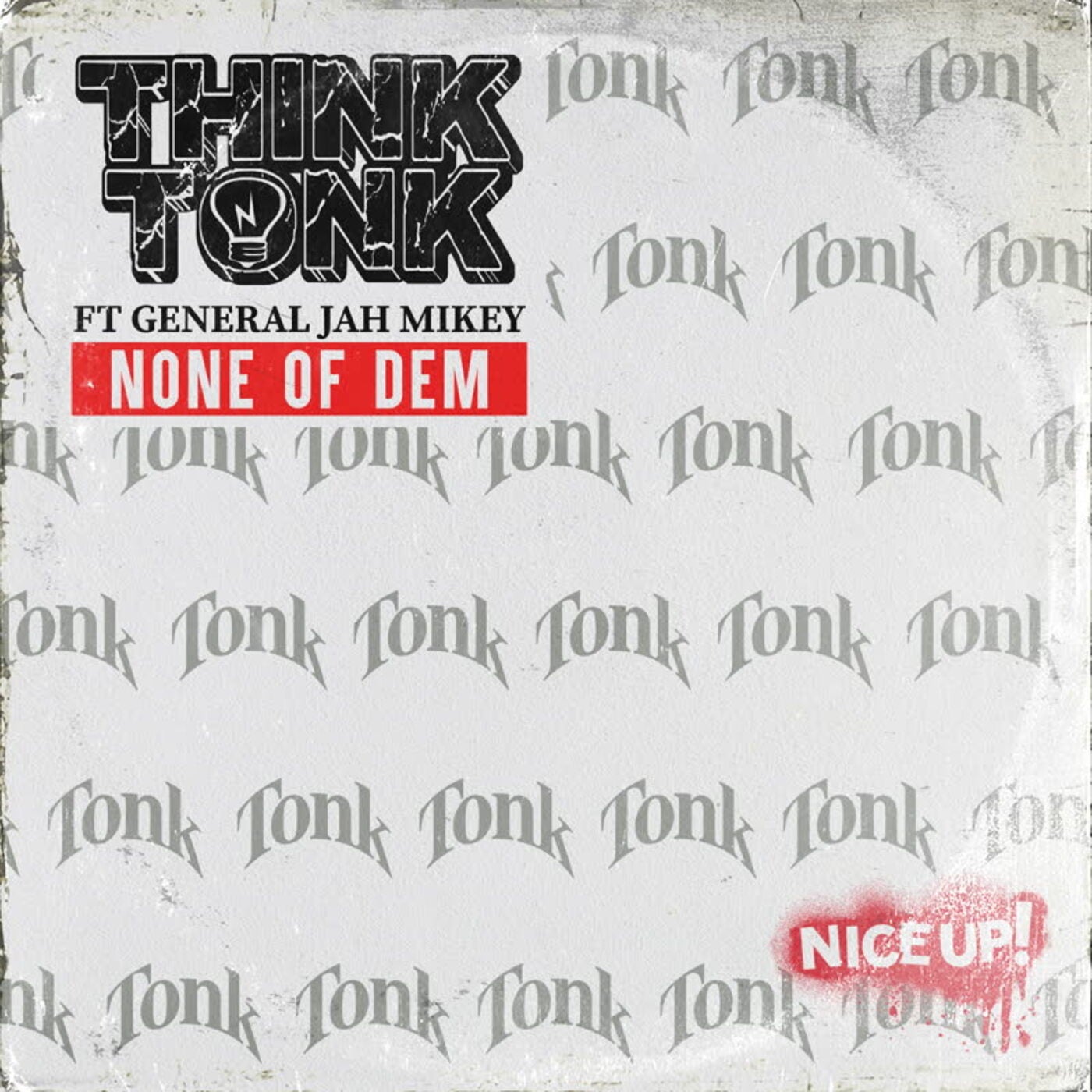 None Of Dem (feat. General Jah Mikey)