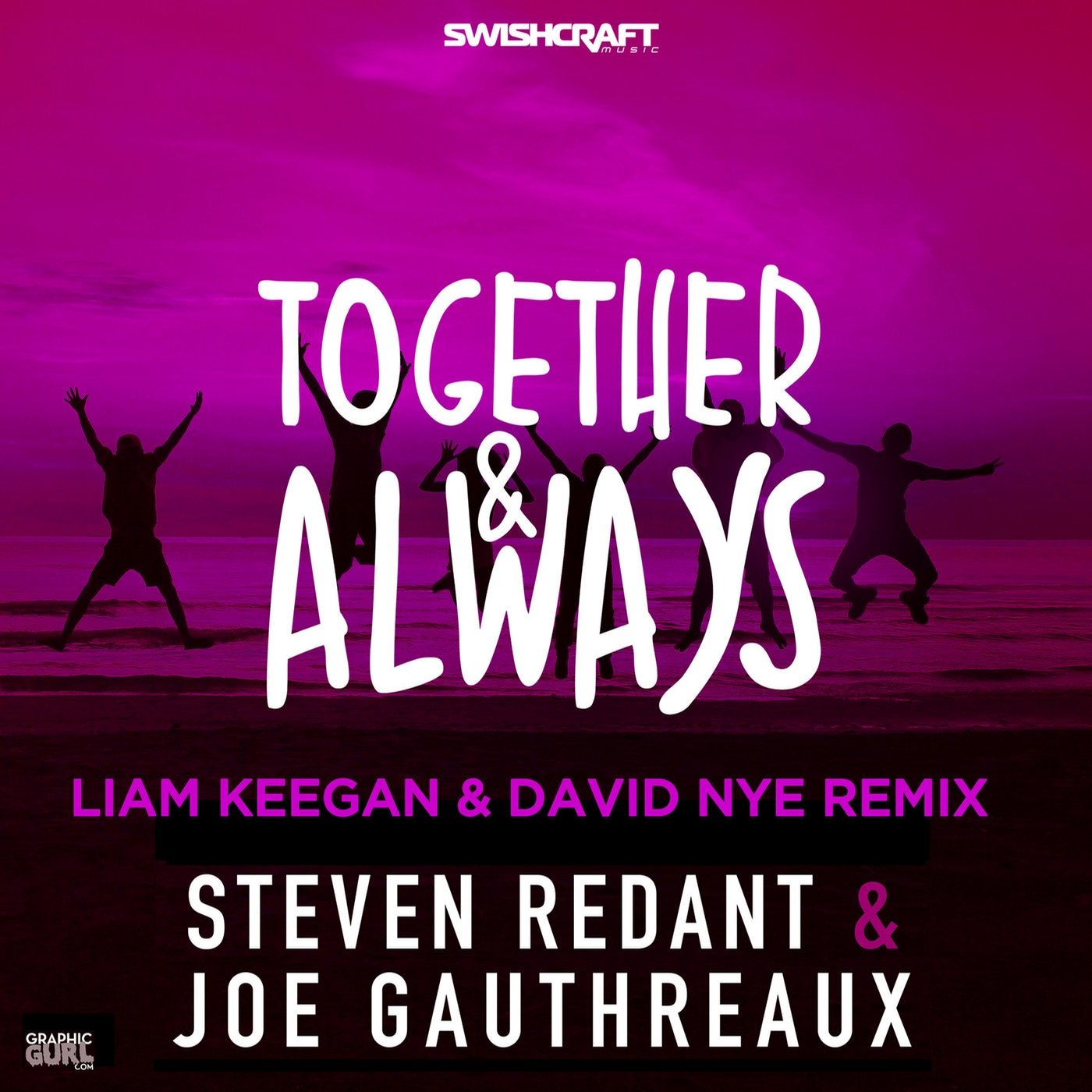 Together & Always (Liam Keegan & David Nye Remixes)