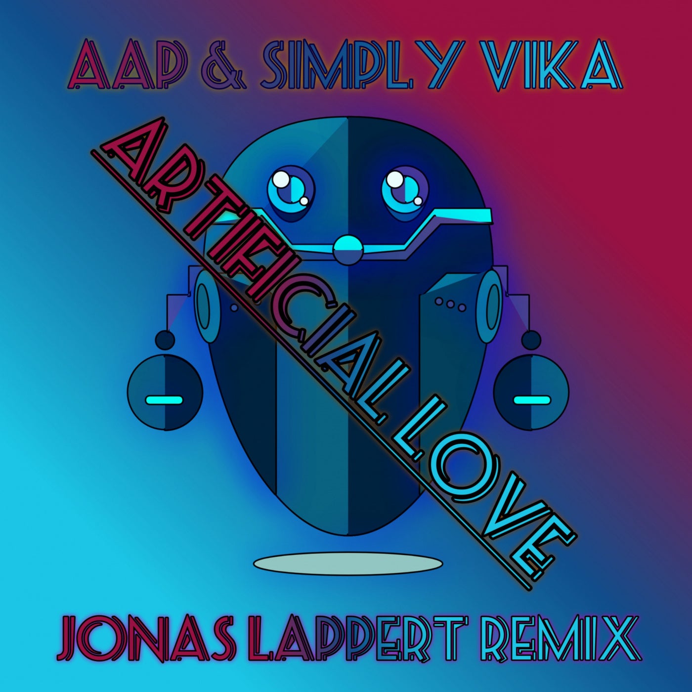 Artificial Love (Jonas Lappert Remix)