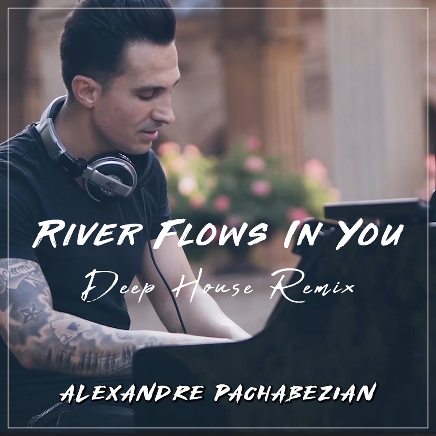 River Flows in You (Deep House Remix)
