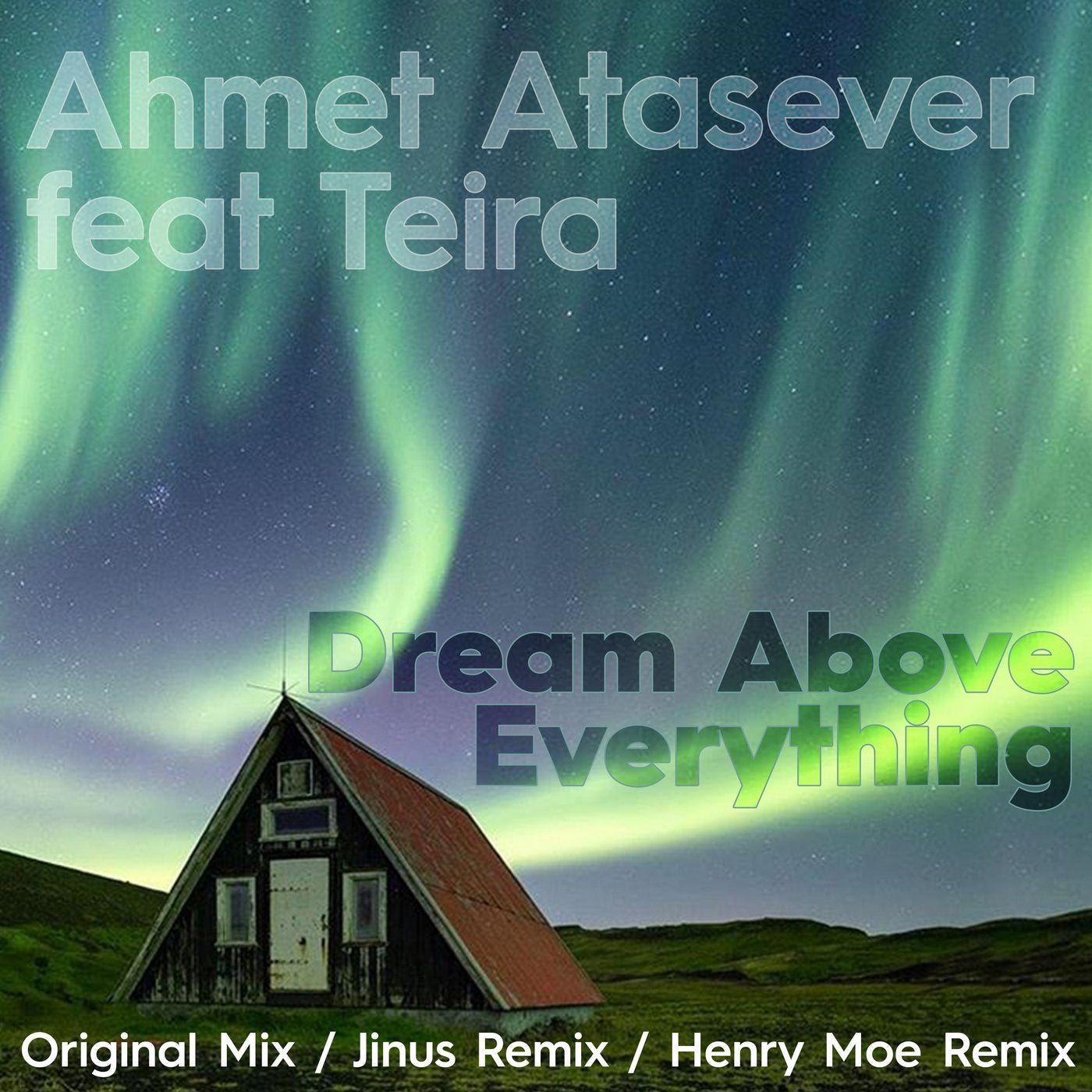 Dream Above Everything (feat. Teira)