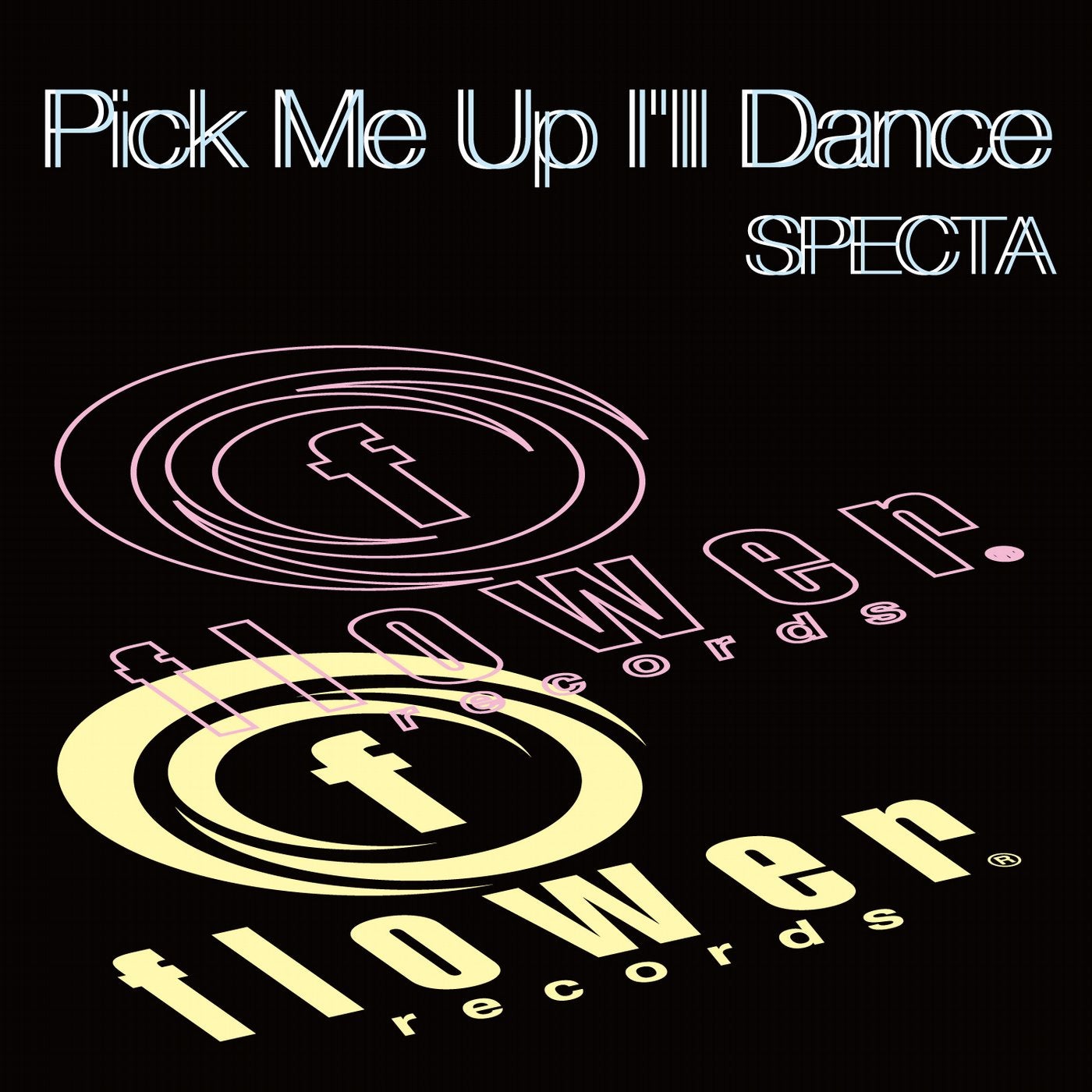 Pick Me Up I'll Dance