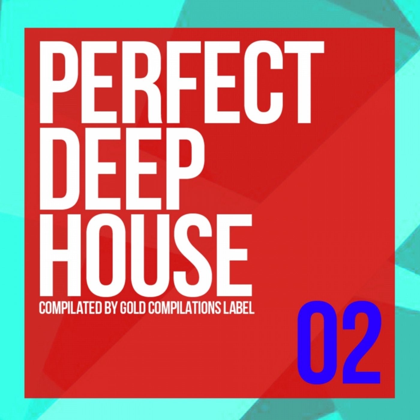 Perfect Deep House 02