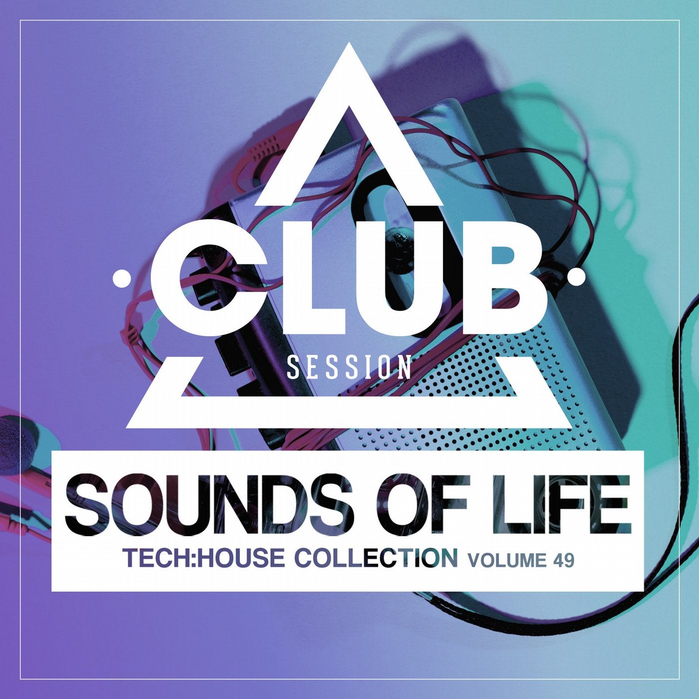 Sounds Of Life - Tech:House Collection Vol. 49