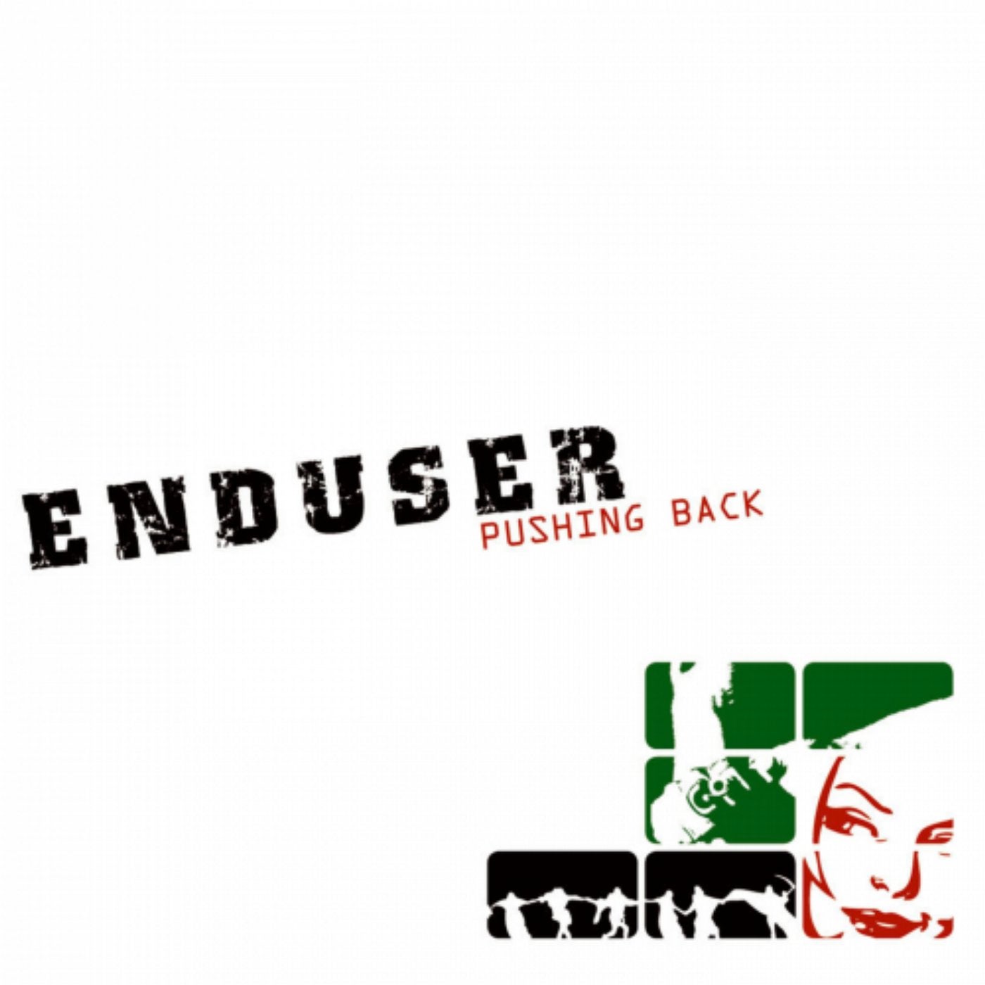 Pushing me back. Enduser 1/3. Enduser. Enduser – the end.