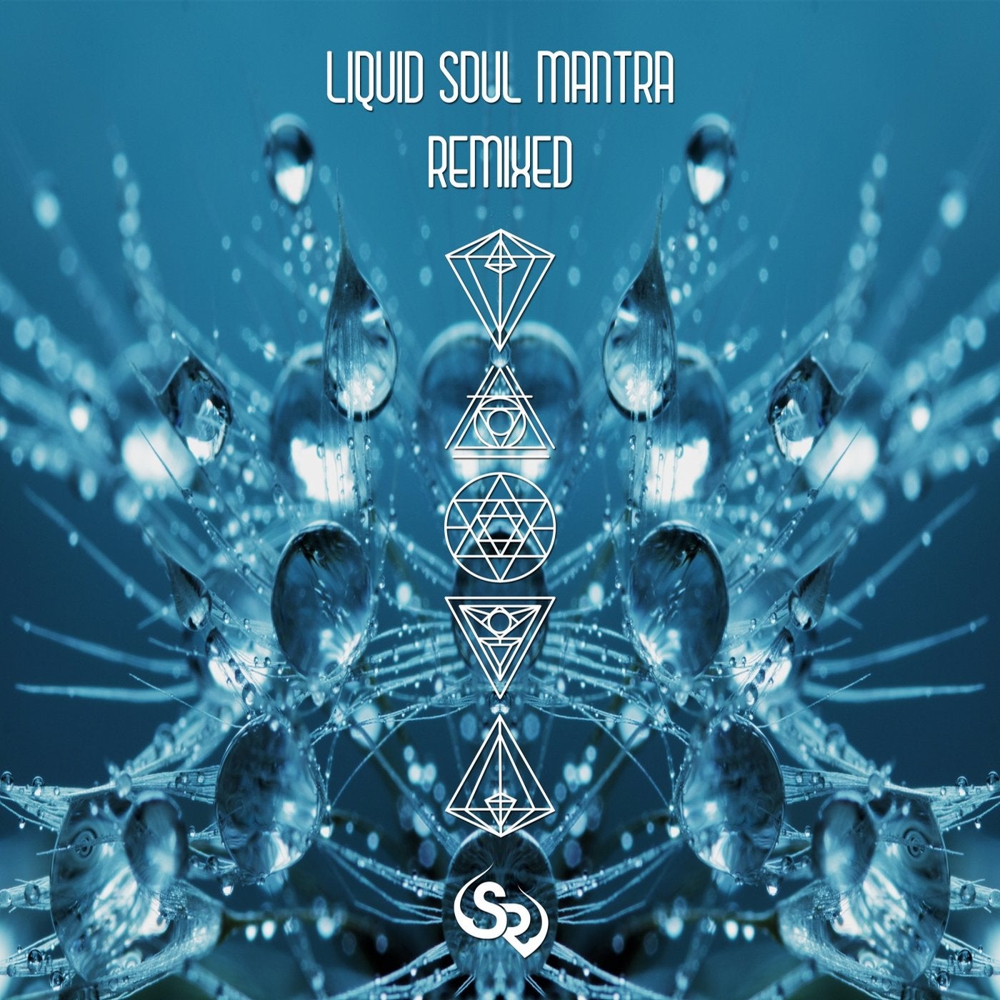 Liquid Soul Mantra Remixed