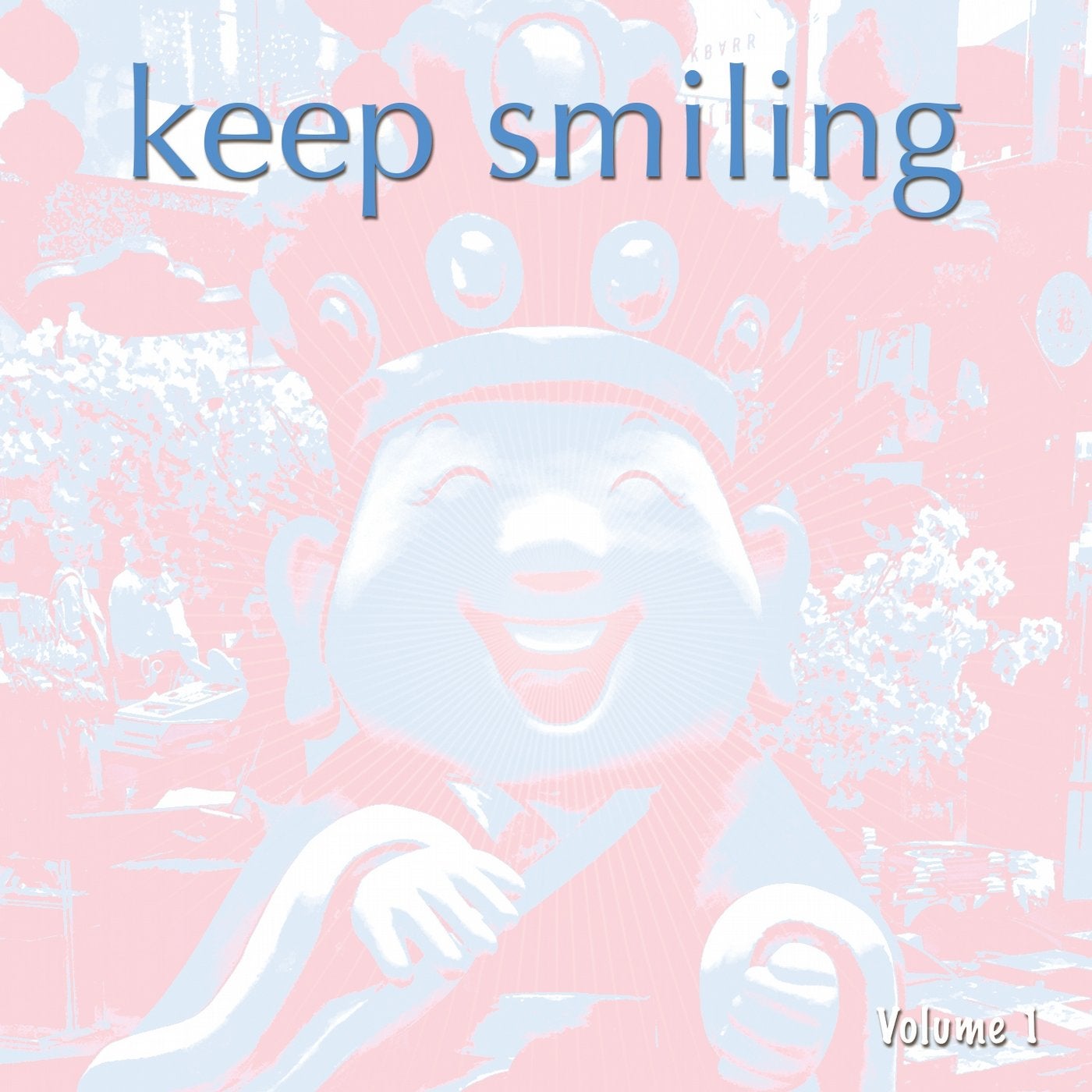 Keep Smiling, Vol. 1 (Happy Lounge & Chill House Tunes)