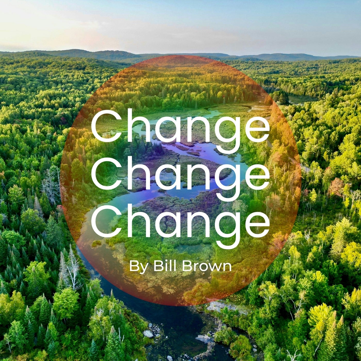 Change Change Change