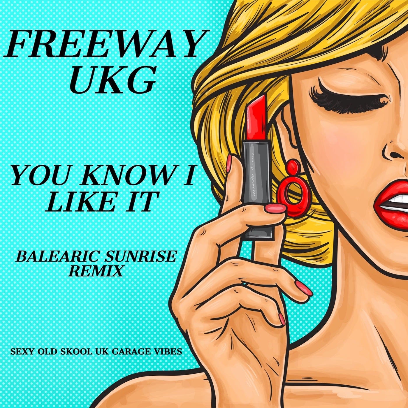 You Know I Like It (Balearic Sunrise Mix)