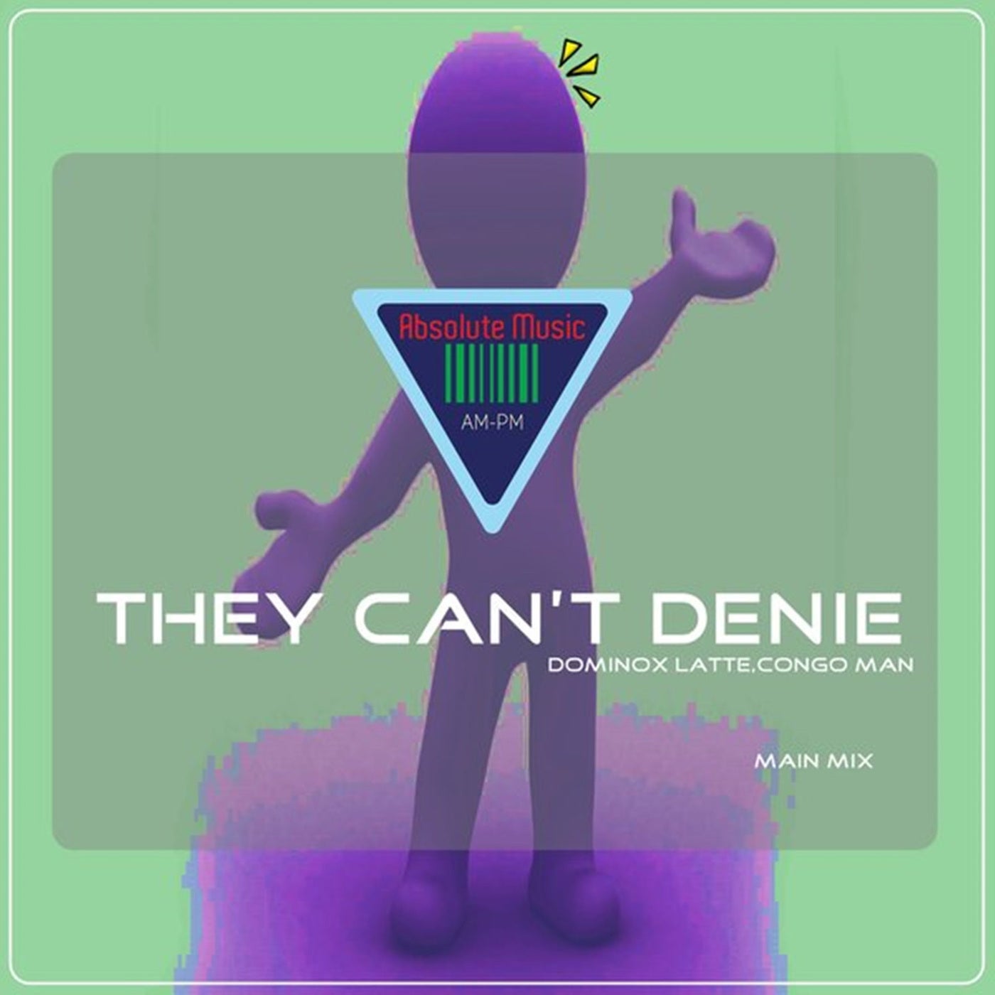 They Can't Denie (Main Mix)