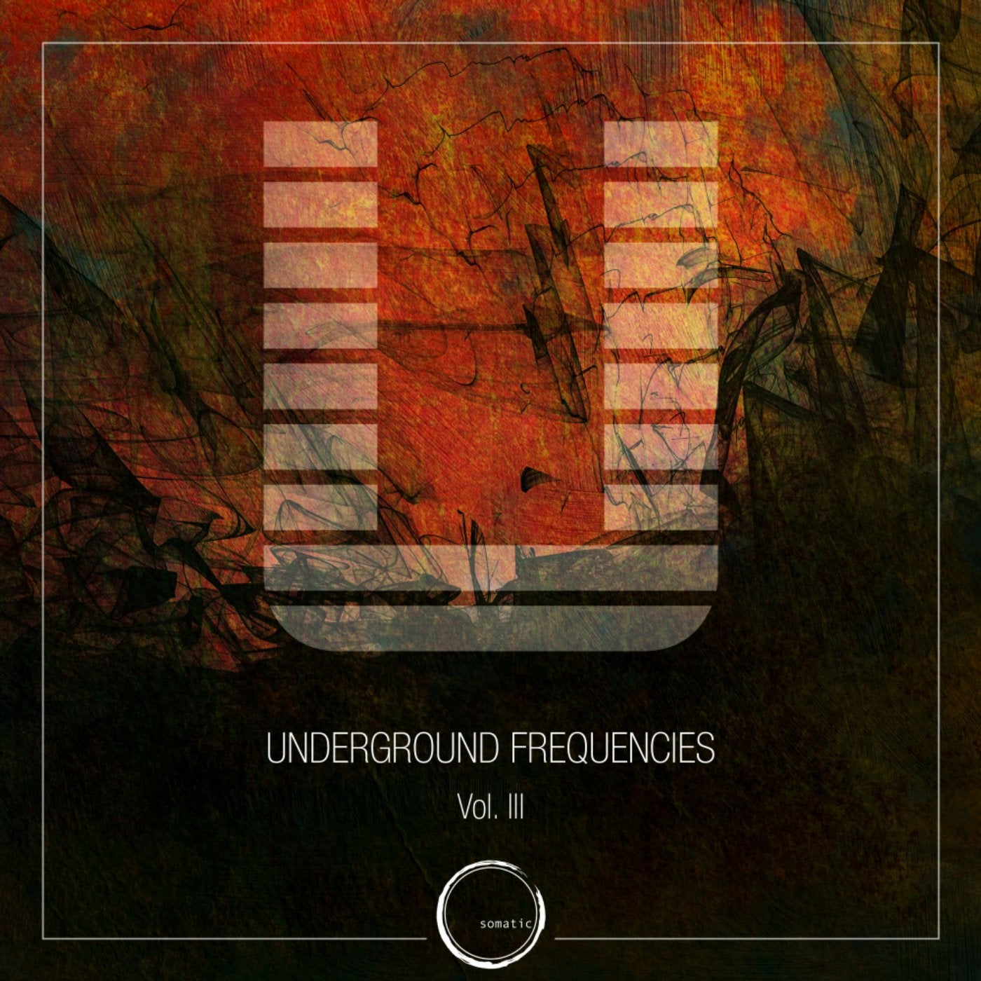 Underground Frequencies Vol 3