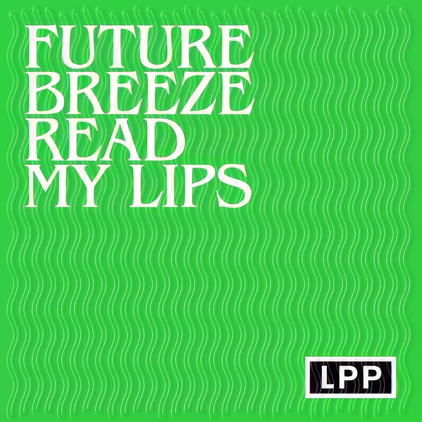 Read My Lips