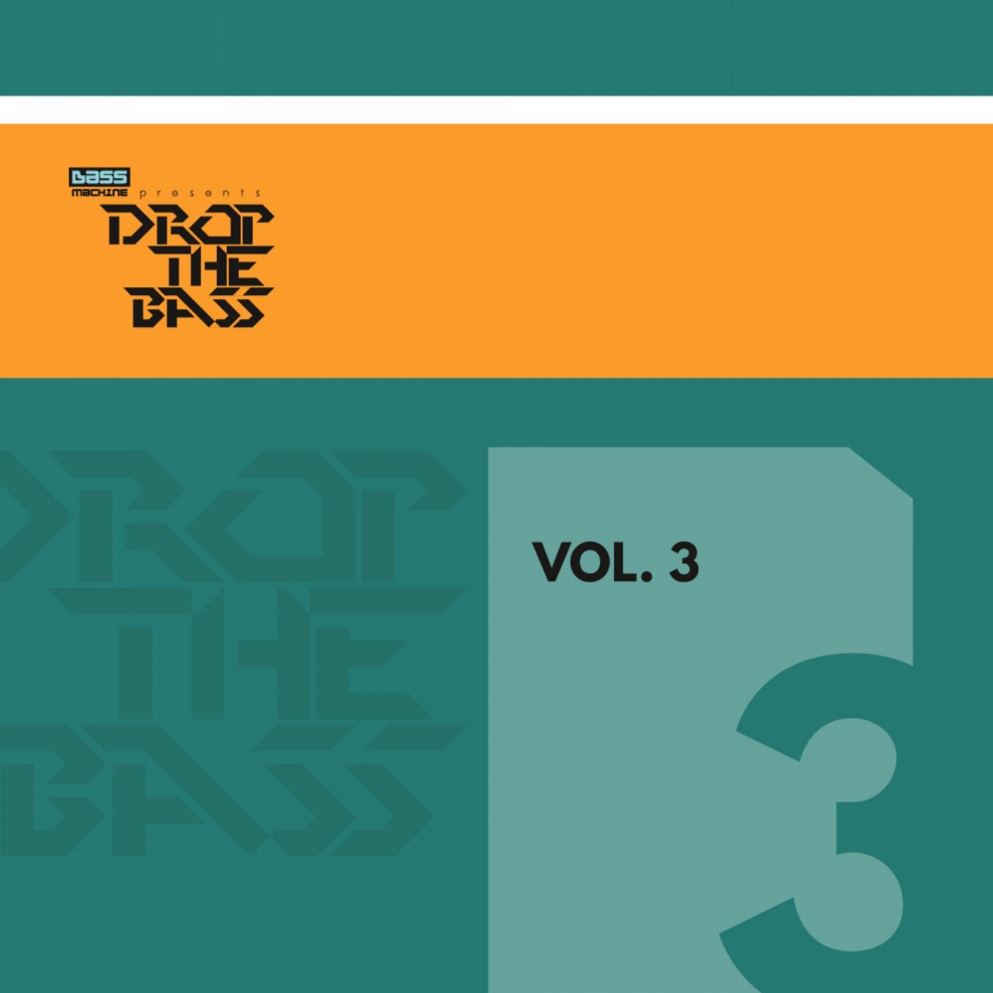 Drop The Bass, Vol. 3