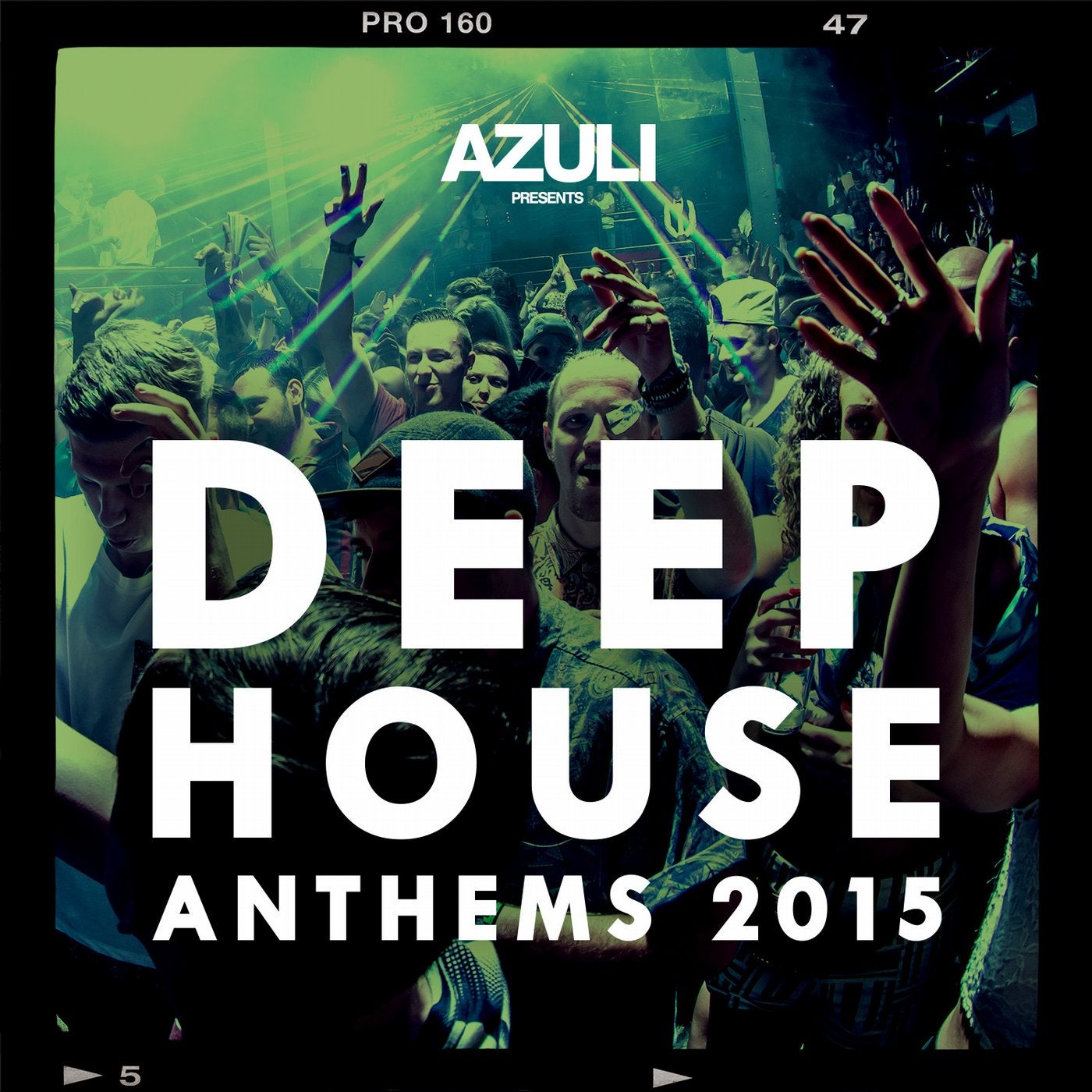 Azuli presents Deep House Anthems 2015