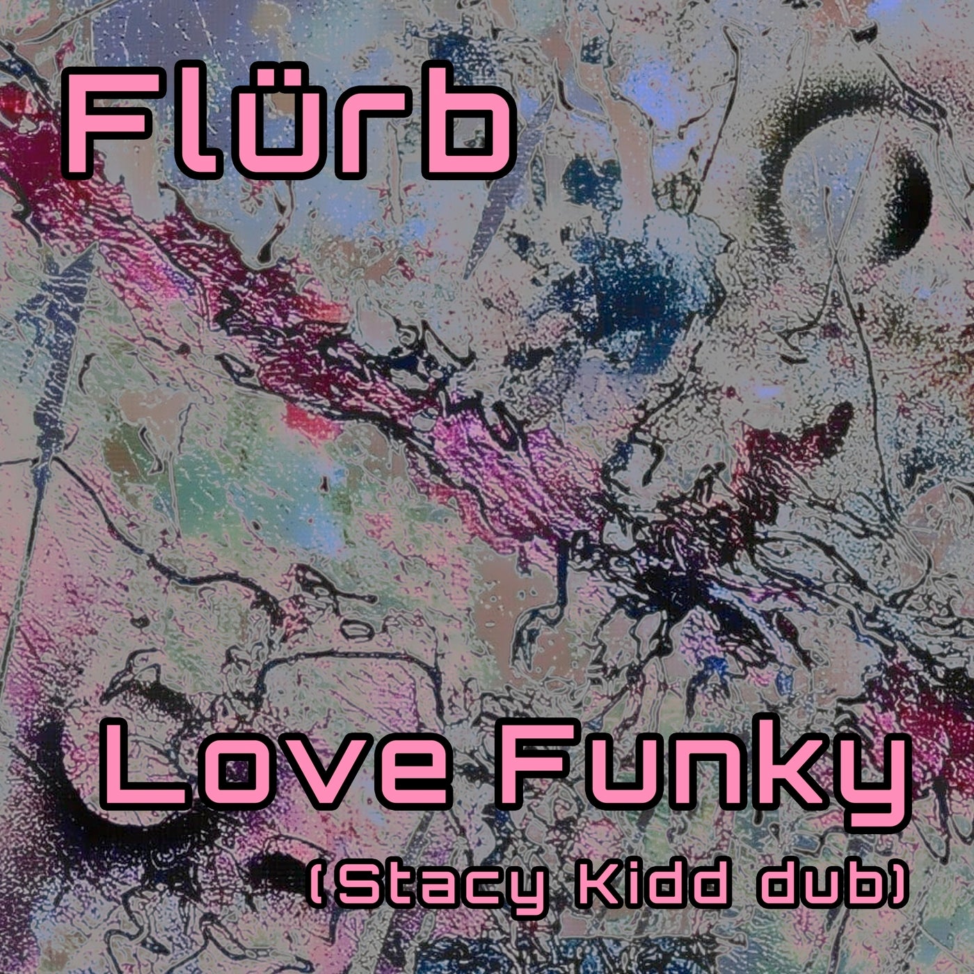 Love Funky (Stacy Kidd Dub)