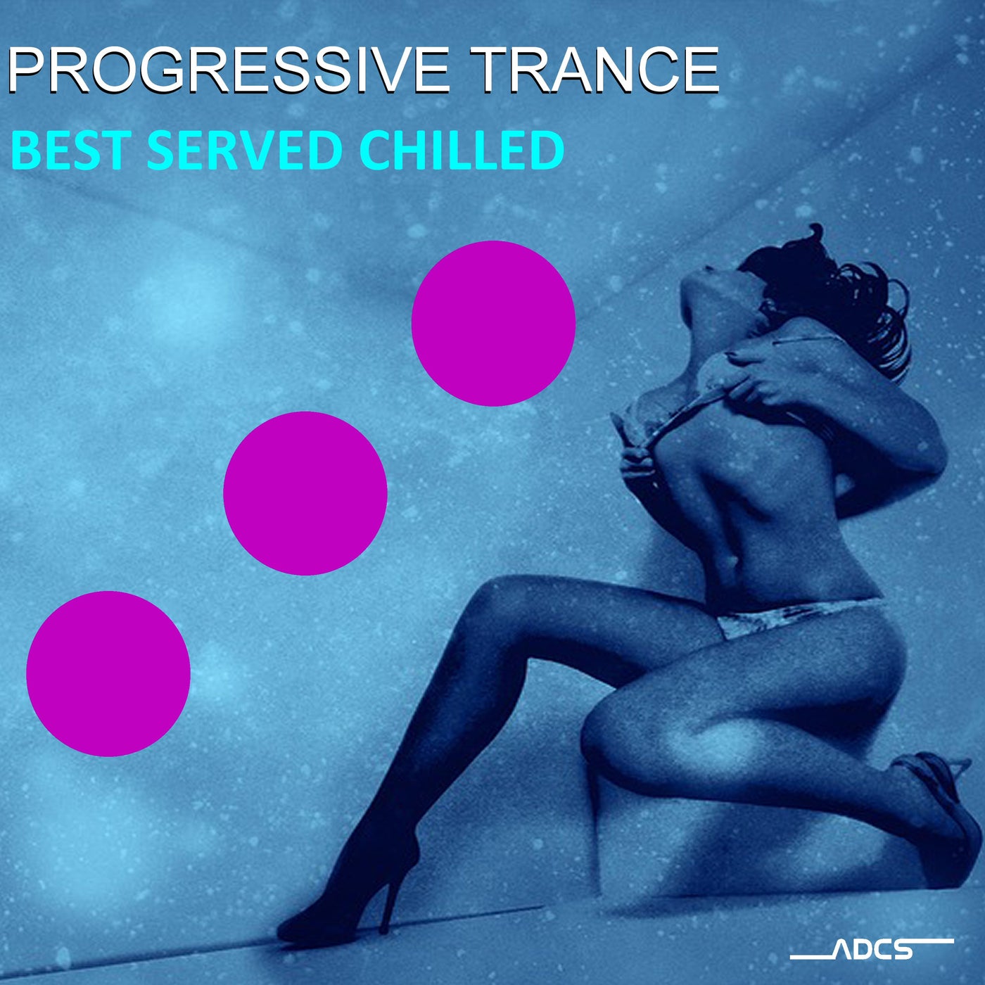 Progressive Trance Best Served Chilled