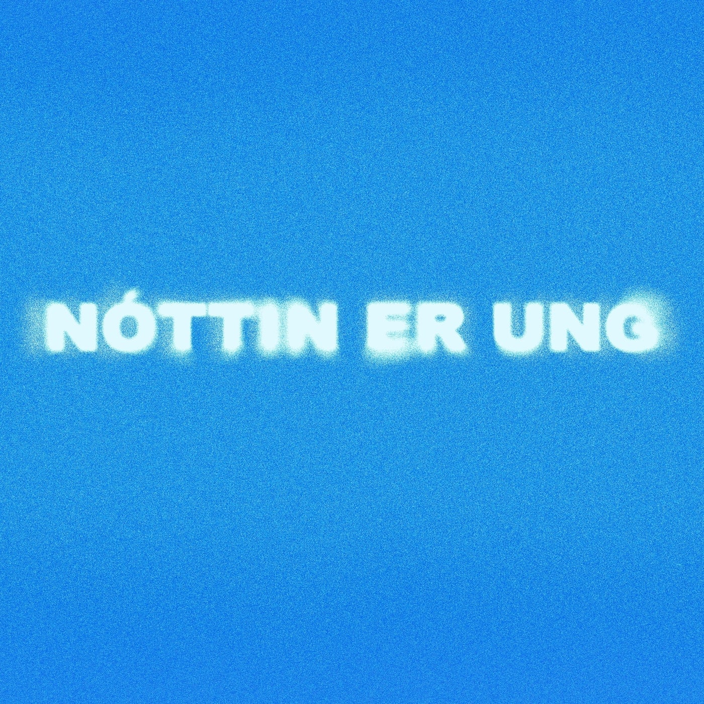 Nóttin er ung
