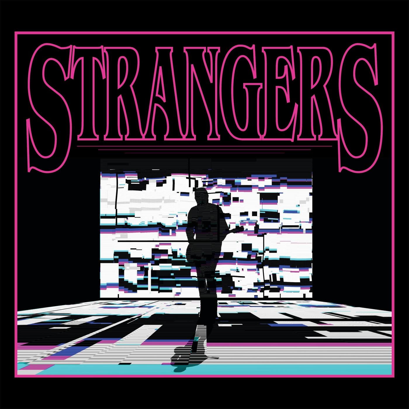 Strangers