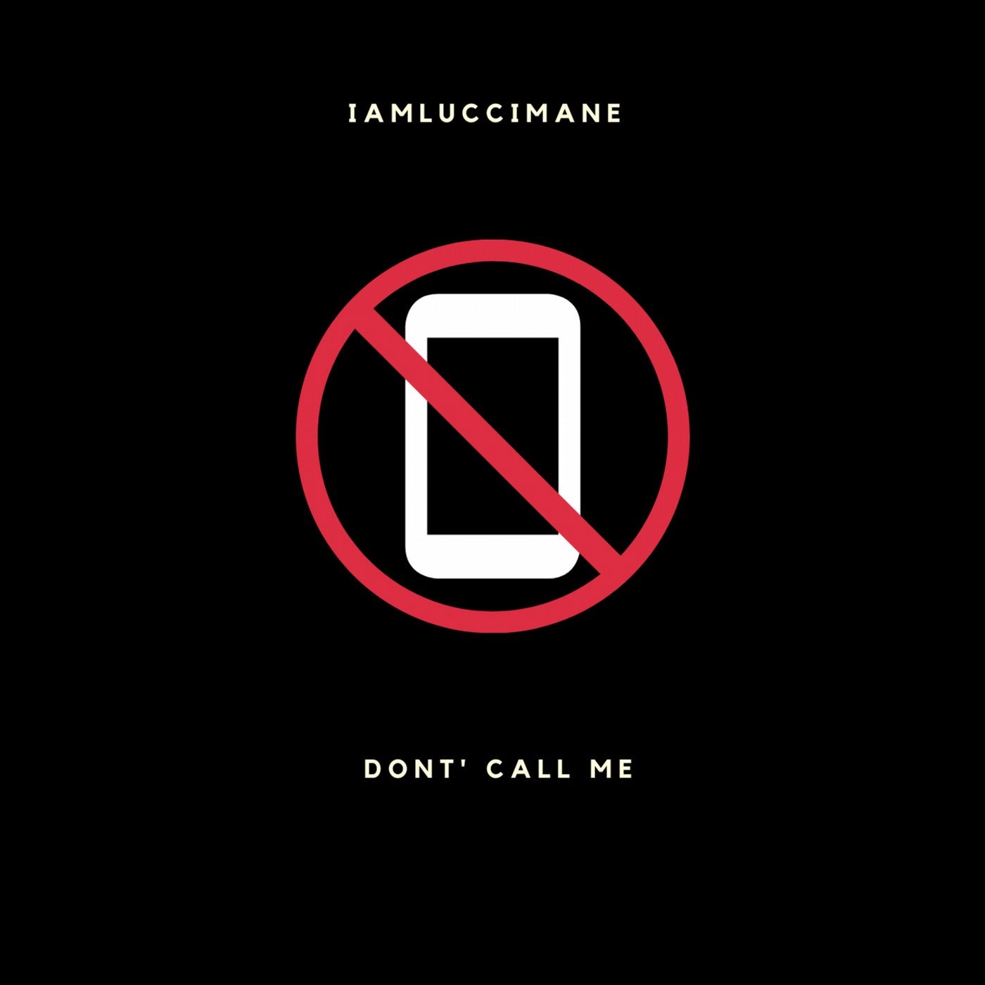 Don't Call Me