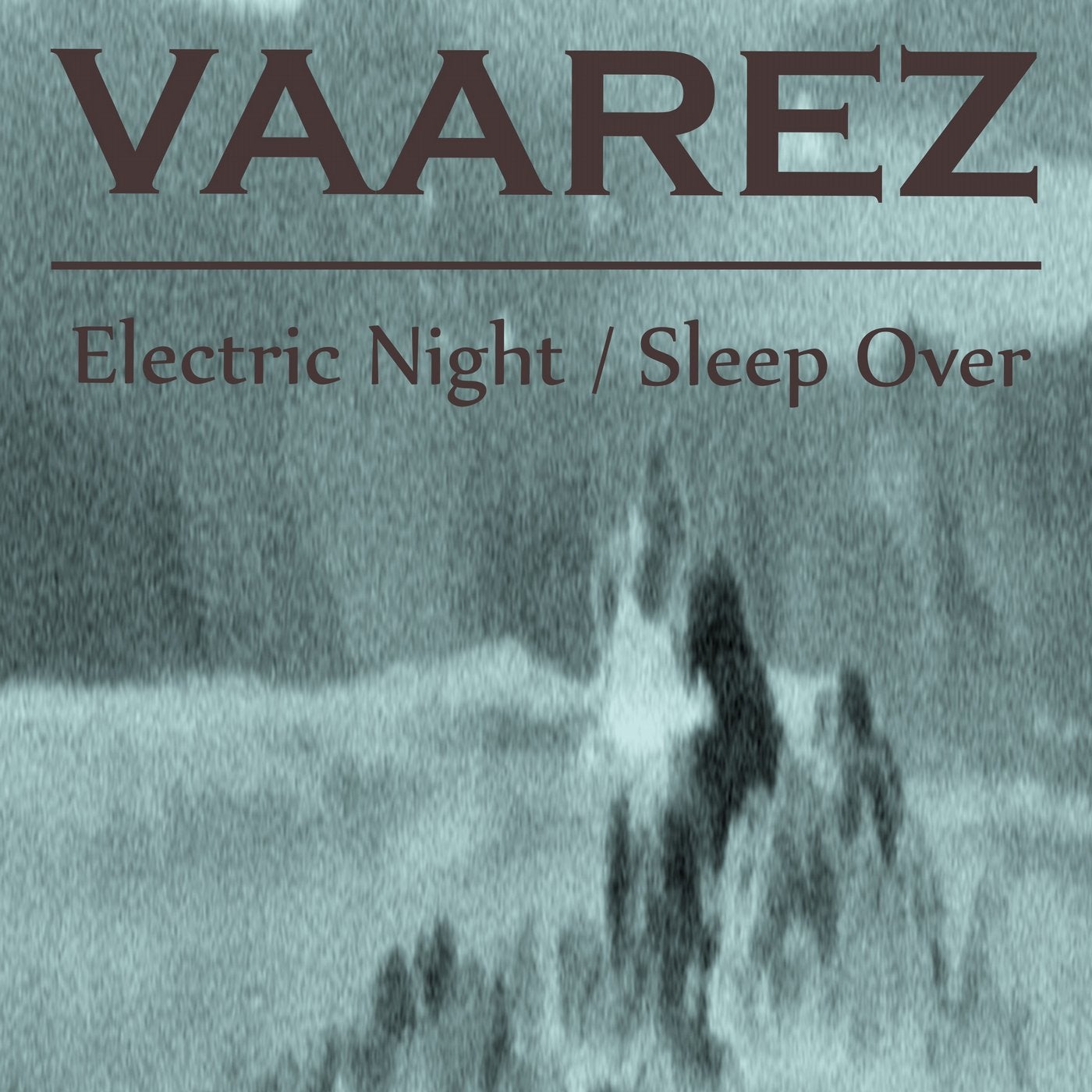 Electric Night / Sleep Over