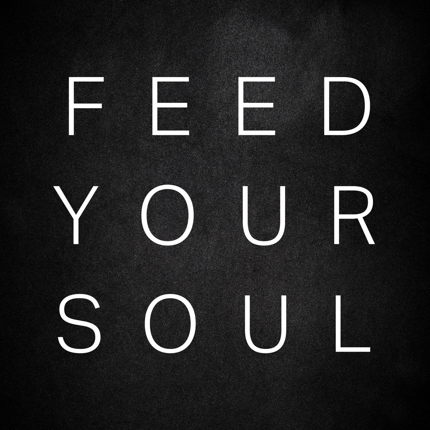 Feed Your Soul