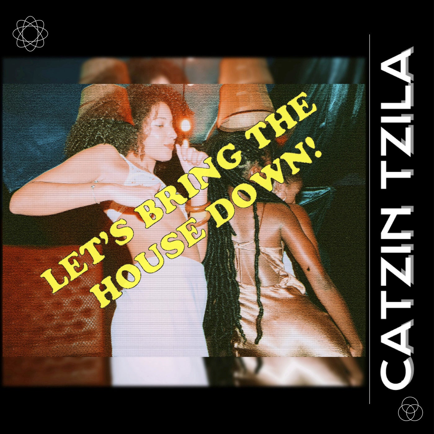 Let's Bring the House Down!