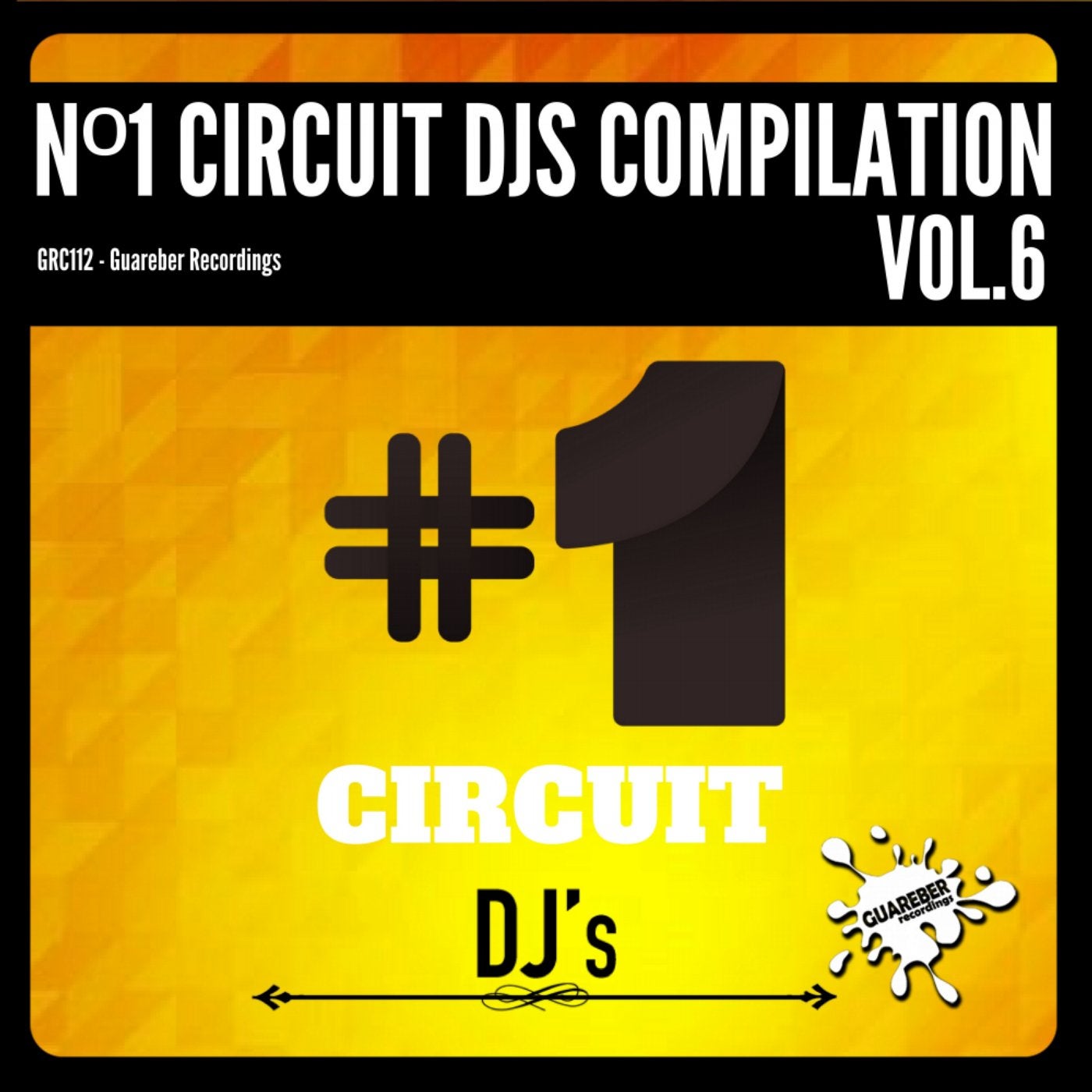 Nº1 Circuit Djs Compilation, Vol. 6
