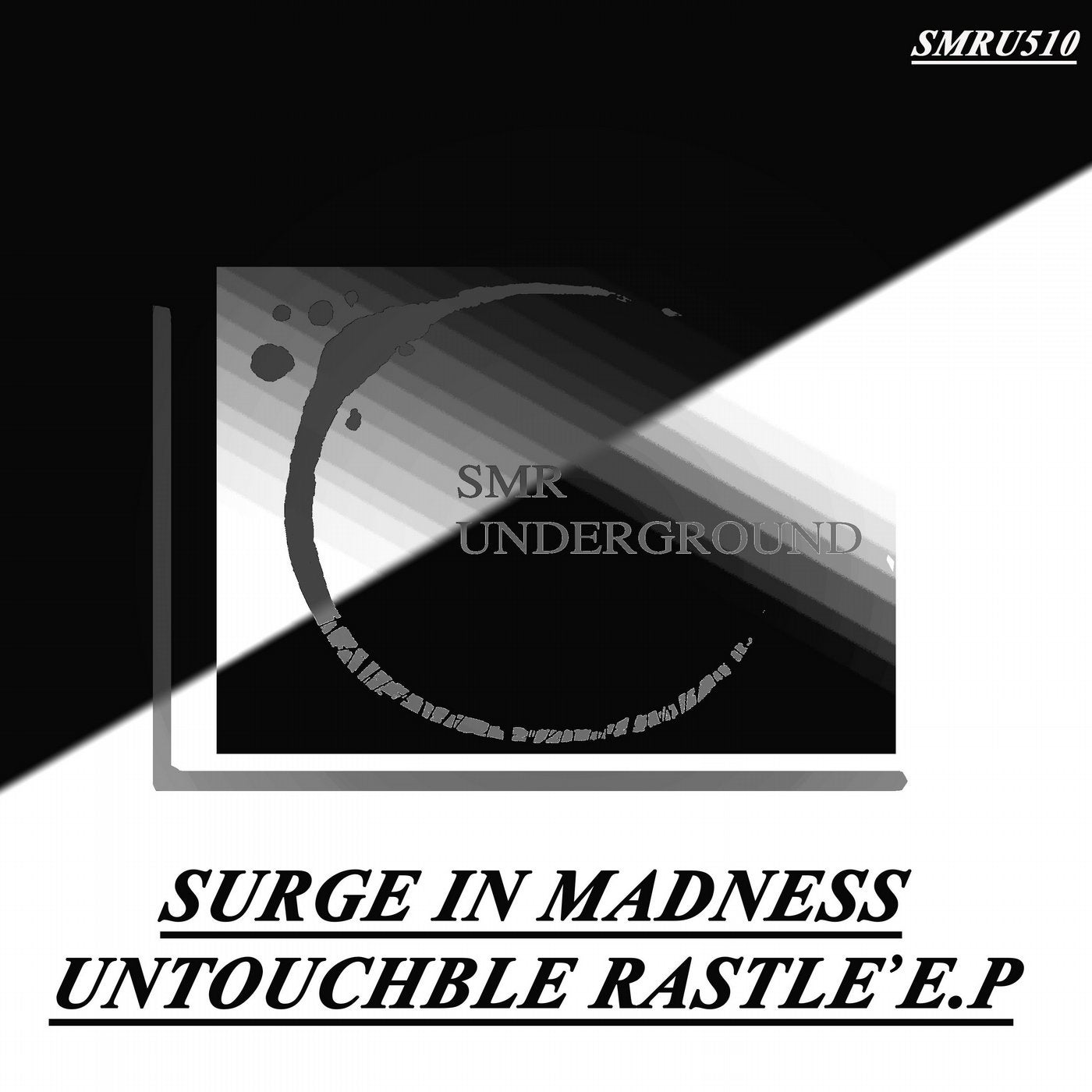 Untouchable Rustle E.P