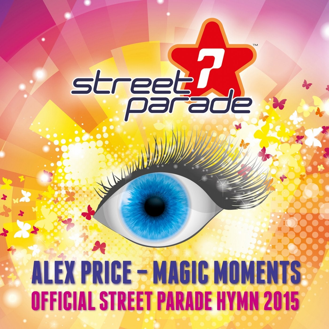 Magic Moments (Official Street Parade Hymn 2015)