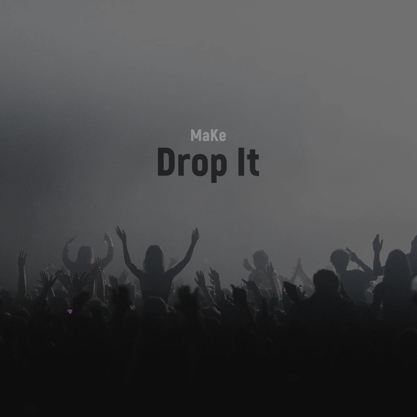 Drop It