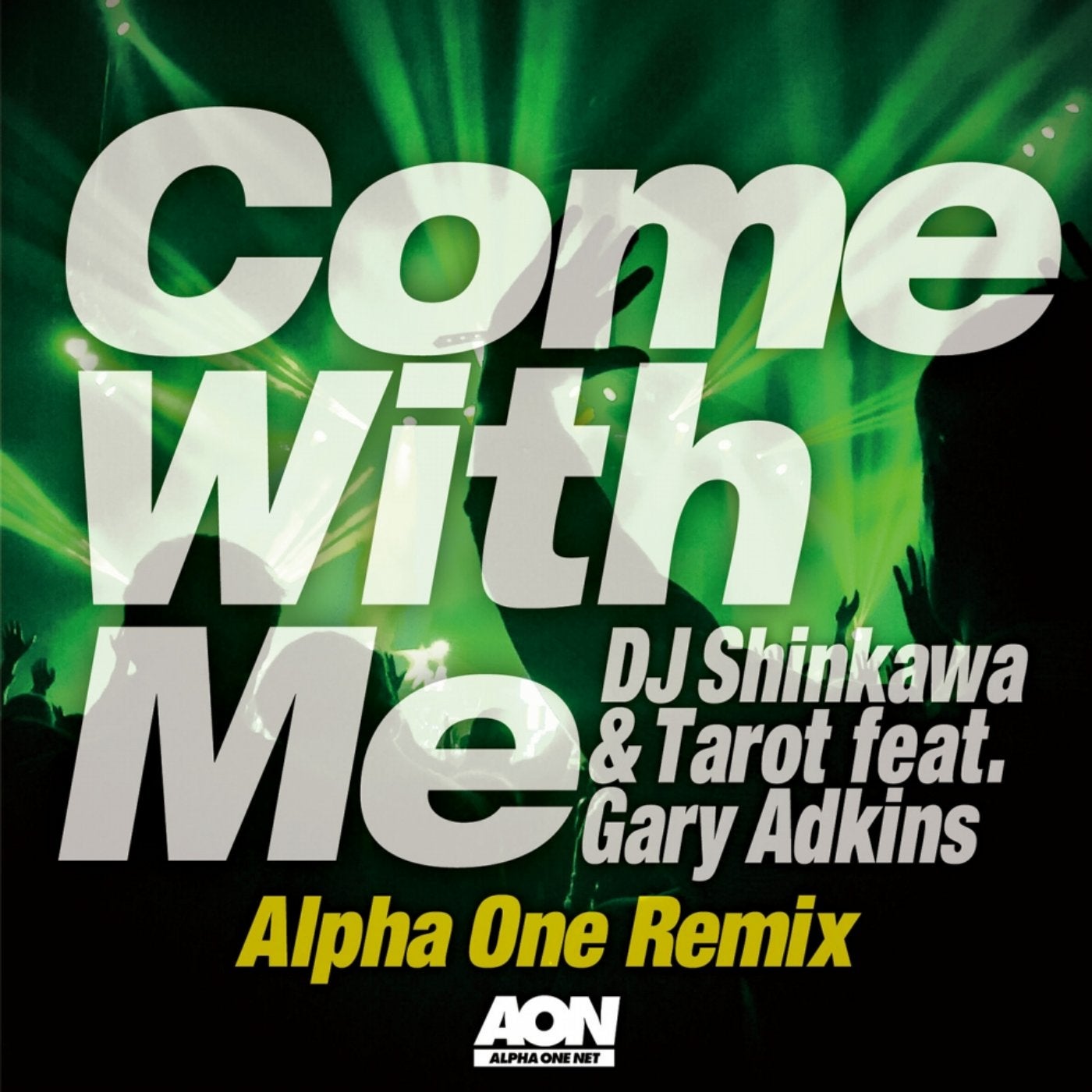 Come With Me (Alpha One Remix)