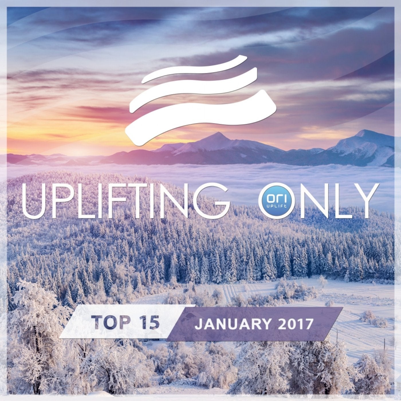 Uplifting Only Top 15: January 2017