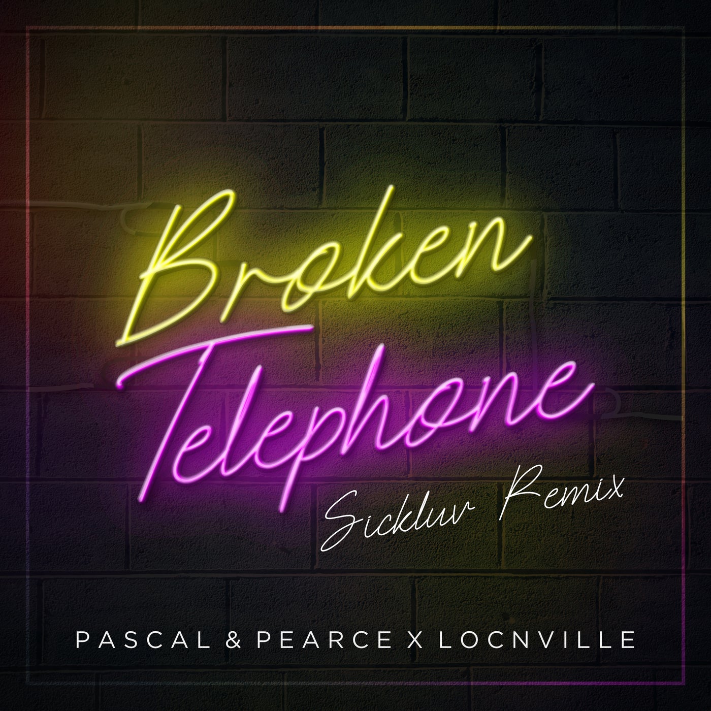 Broken Telephone (Sickluv Extended Remix)