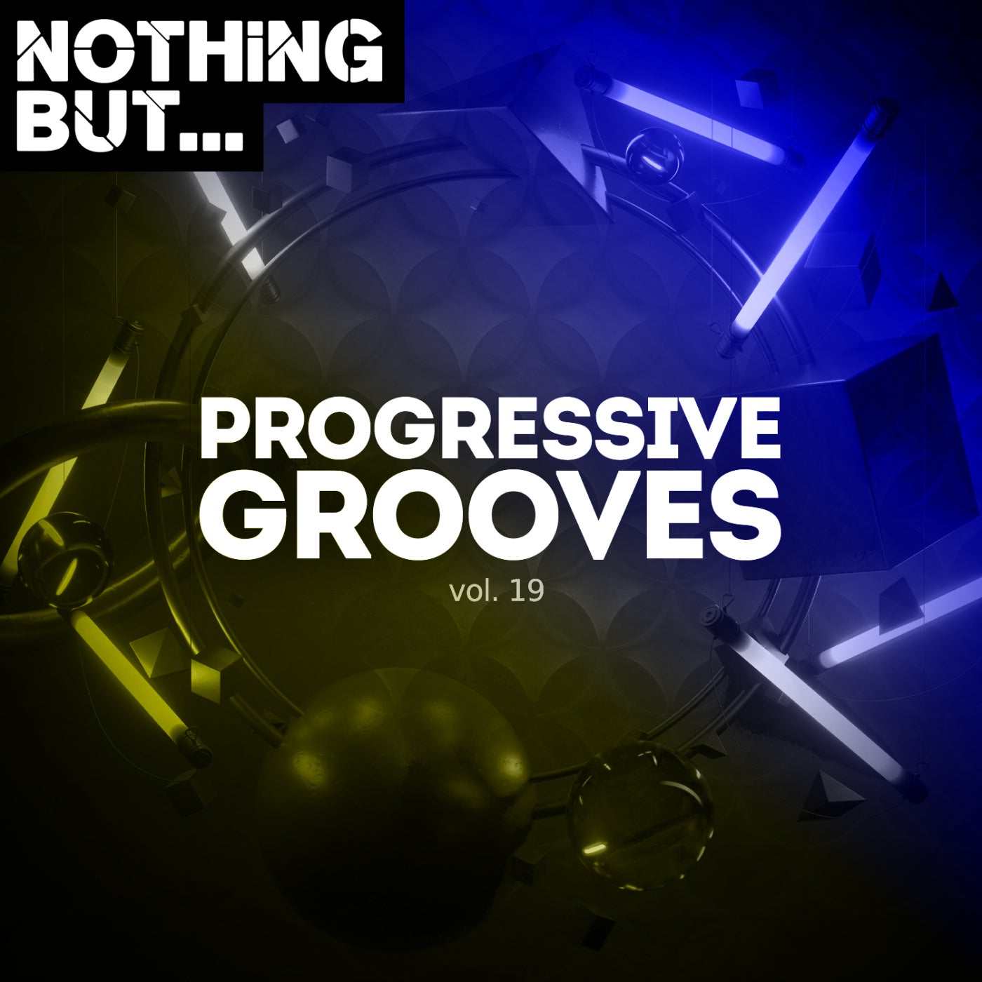 Nothing But... Progressive Grooves, Vol. 19