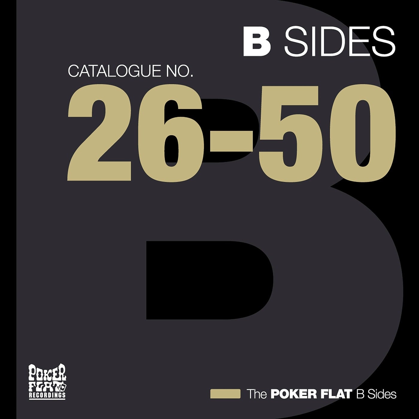 The Poker Flat B Sides - Chapter Two (the best of catalogue 26-50)