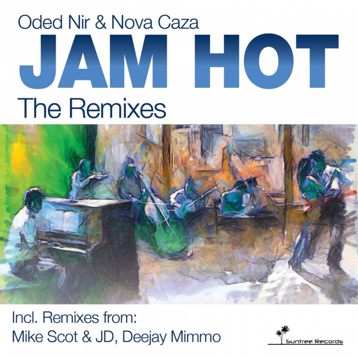 Jam Hot The Remixes