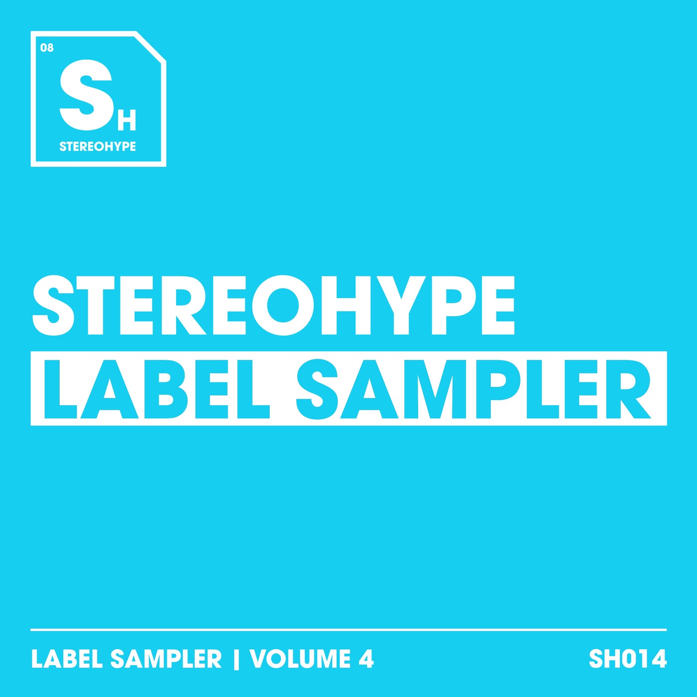 VA – Stereohype Label Sampler Volume 4 SH014E
