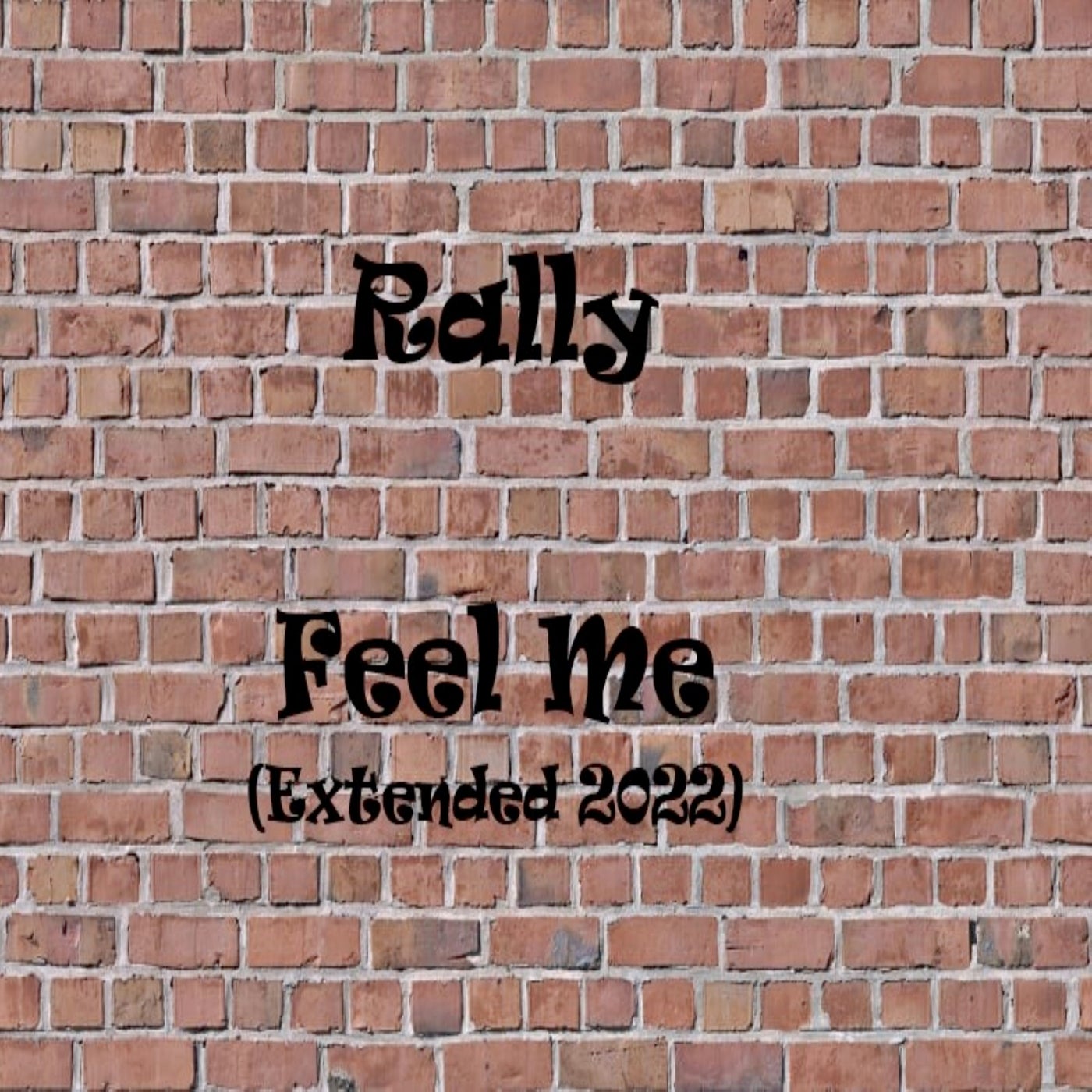 Feel Me (Extended 2022)