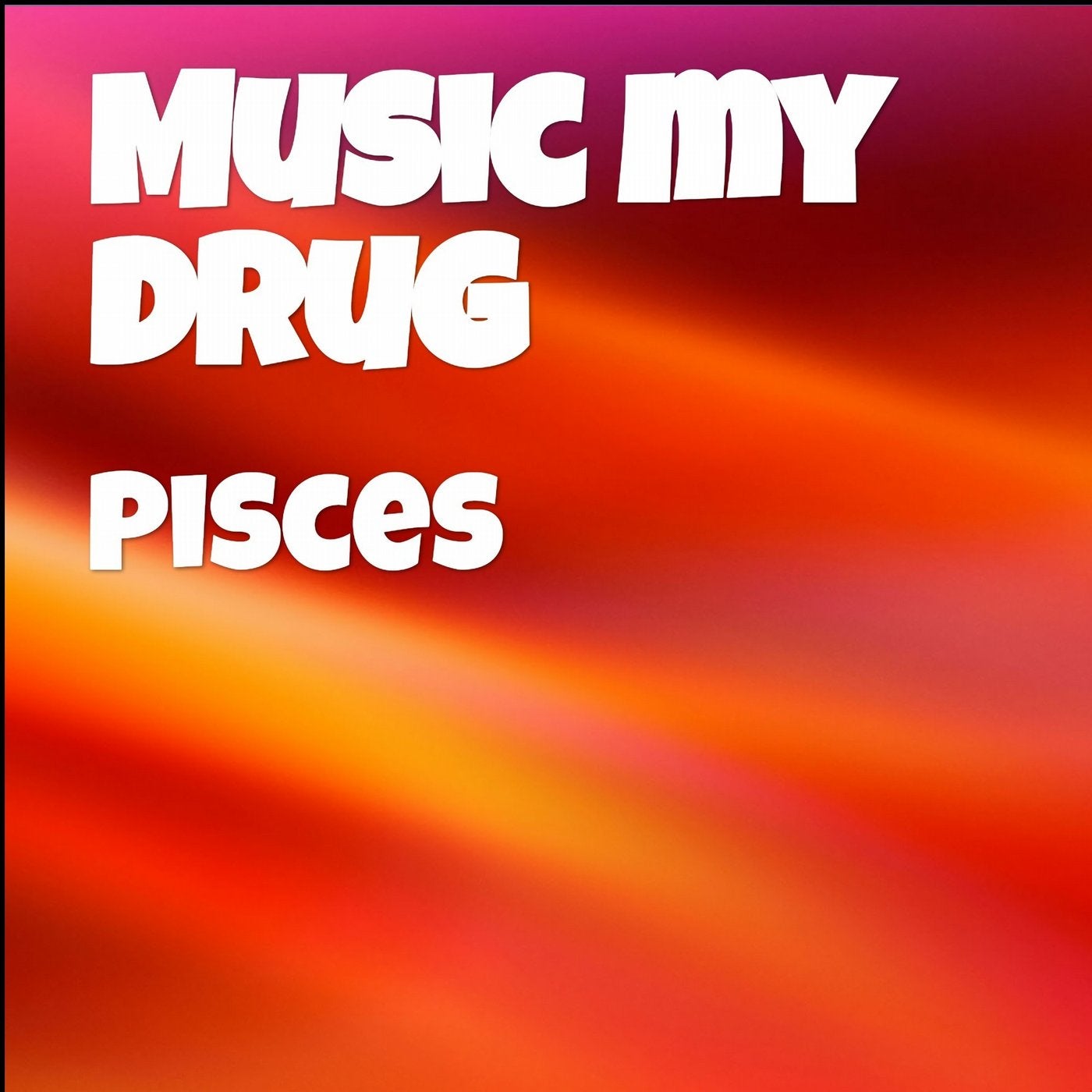 Music My Drug