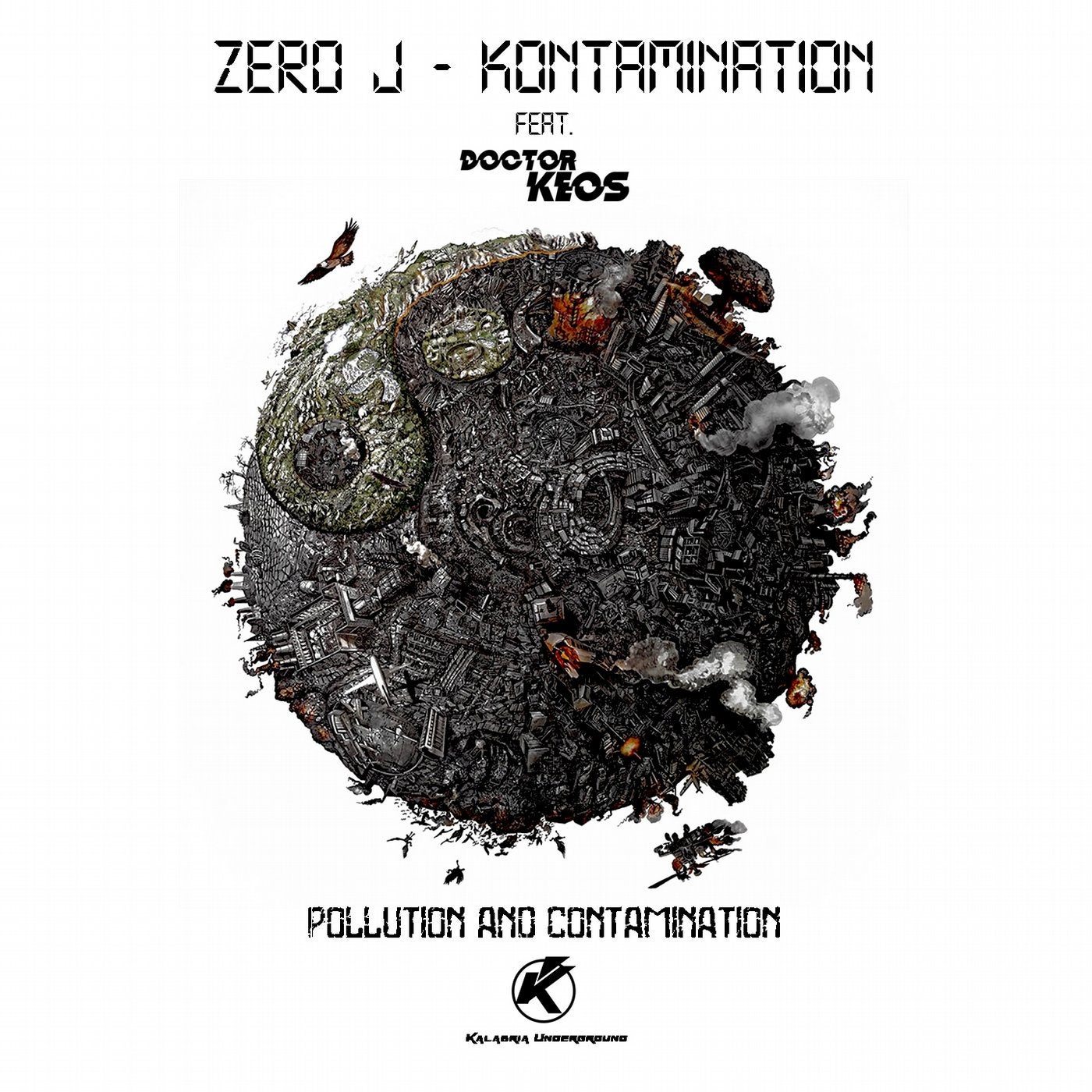 Kontamination (feat. Doctor Keos) [Pollution and contamination]