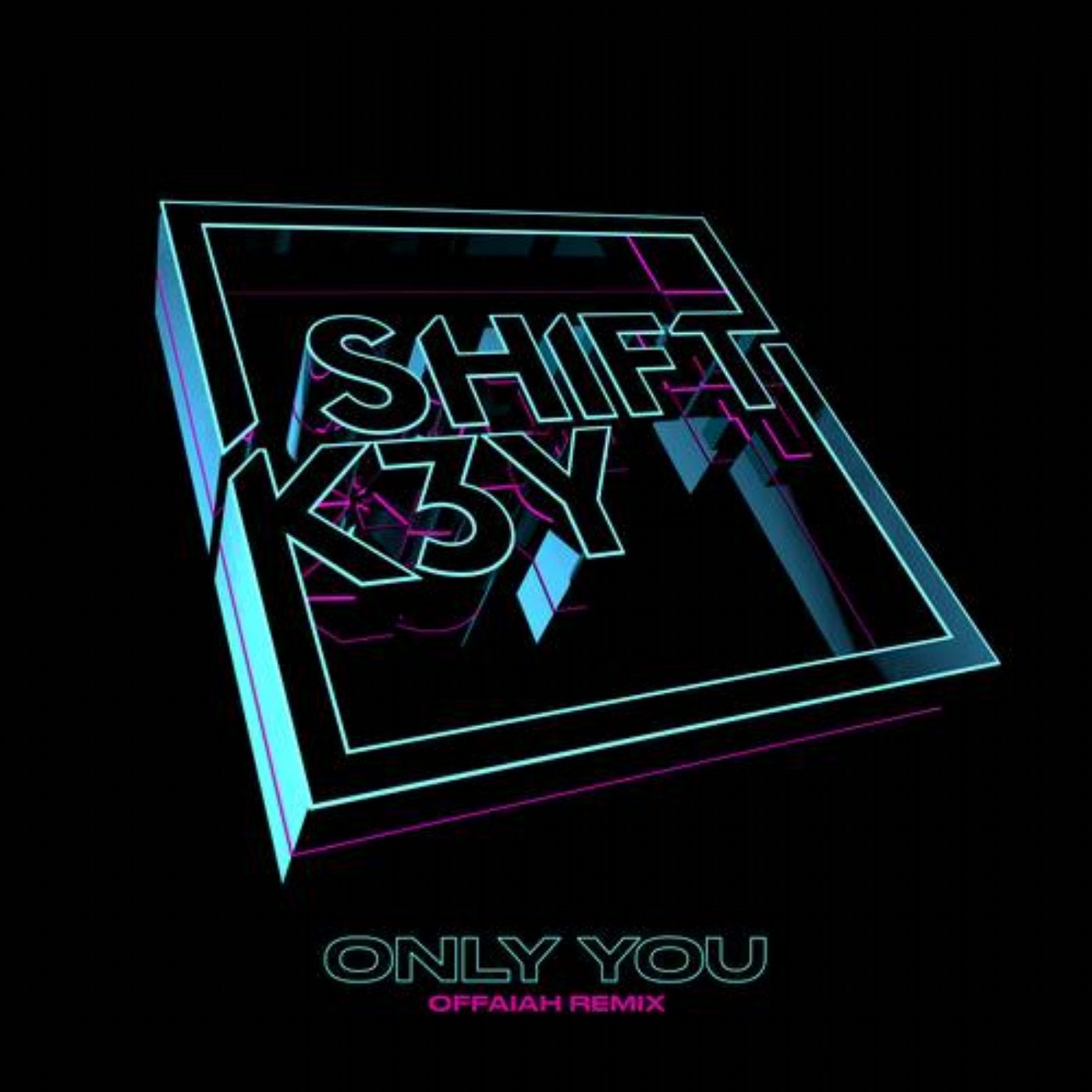 Only You (OFFAIAH Remix) (Extended)
