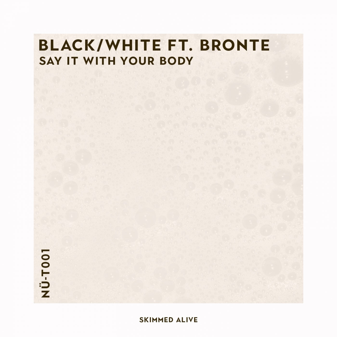 Say It with Your Body (feat. Bronte)