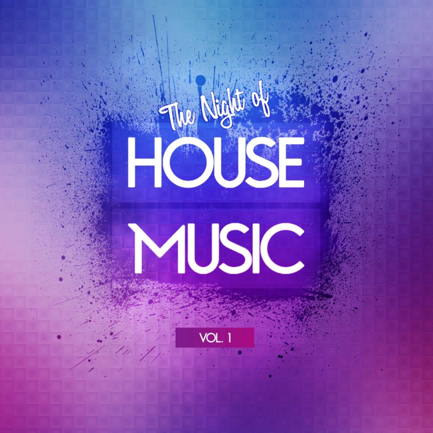 The Night of House Music, Vol. 1