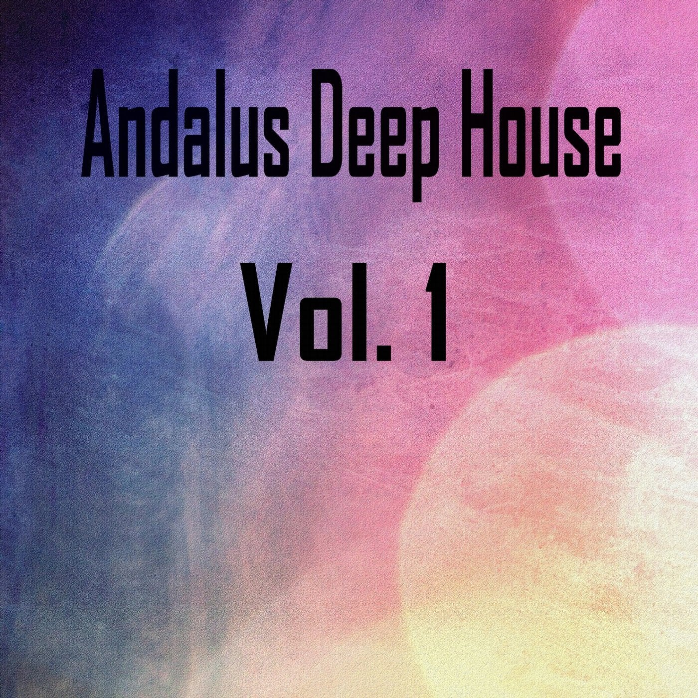 Andalus Deep House, Vol. 1