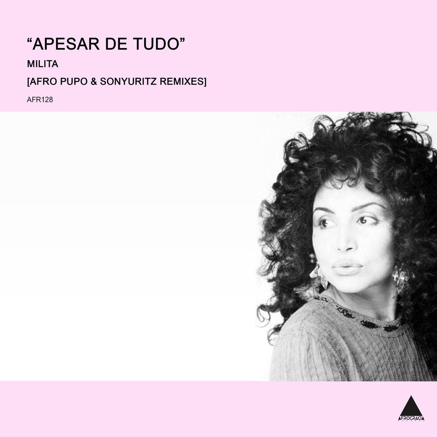 Apesar de Tudo (Afro Pupo & SonyUritz Remixes)